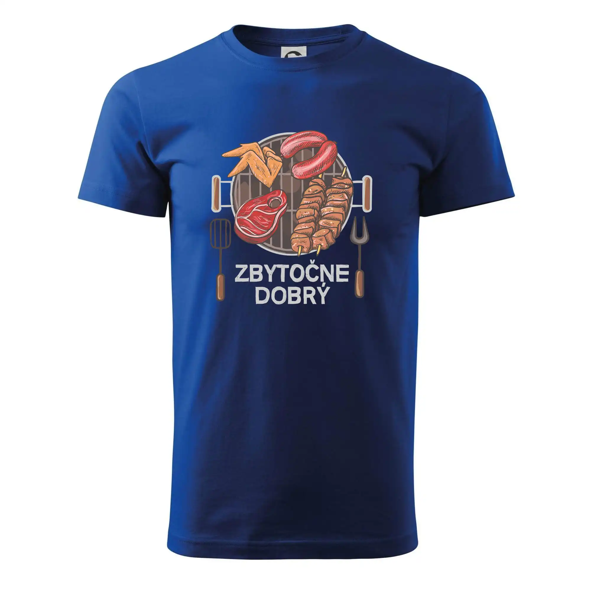 Tričká a zástery na grilovanie - Zbytočne dobrý - Tričko extra veľké  (5-8XL)