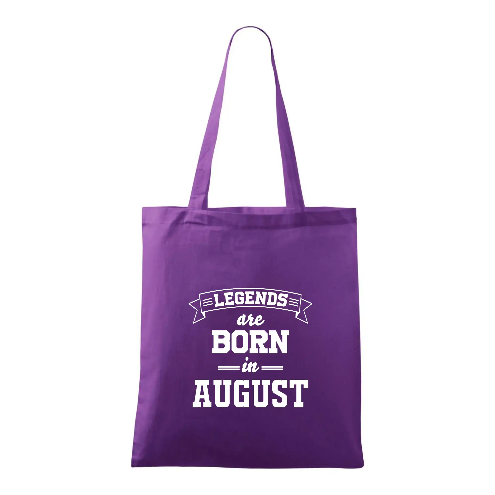 Tričká pre narodených v januáriv auguste - Legends are born in August - Taška bavlnená