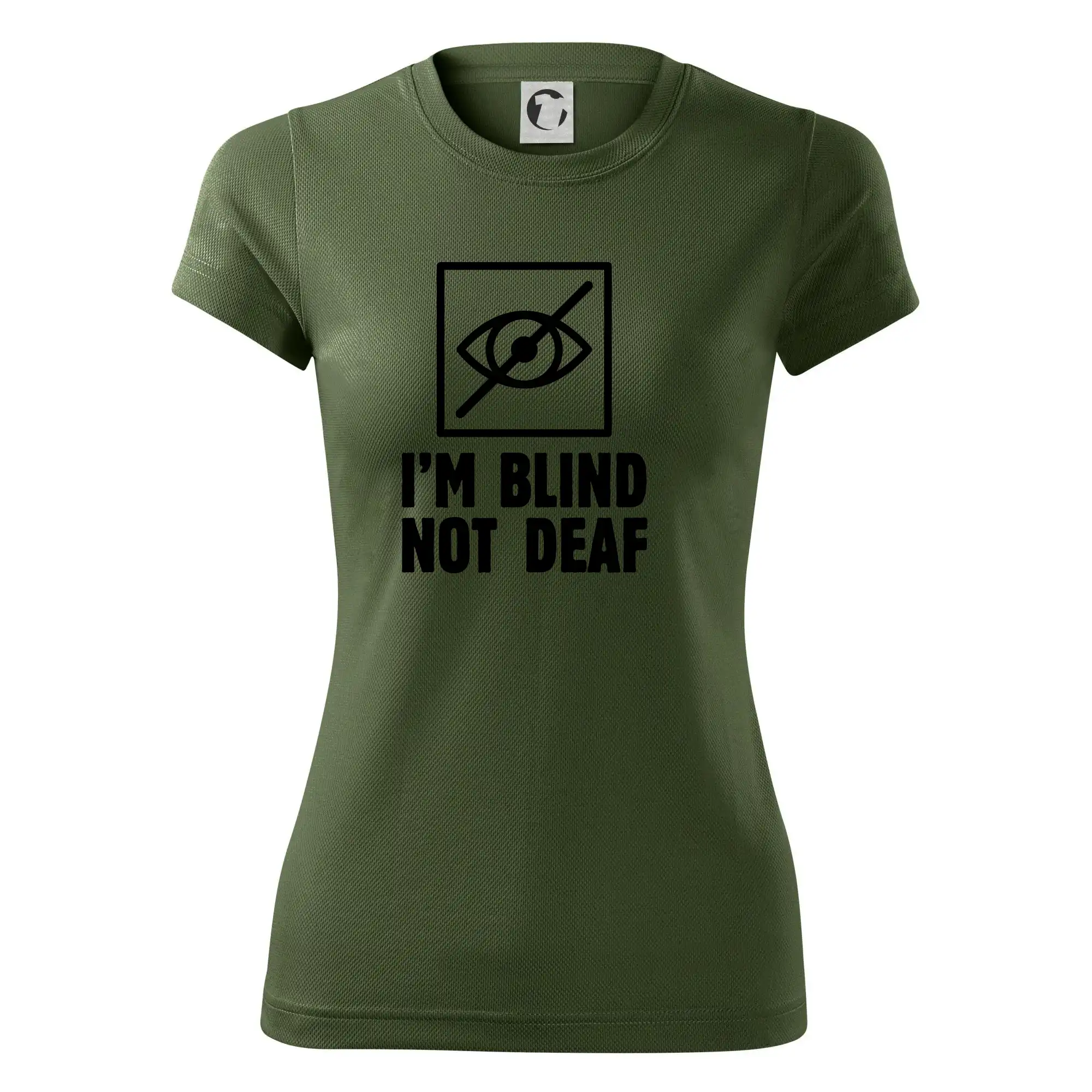I'm blind not deaf