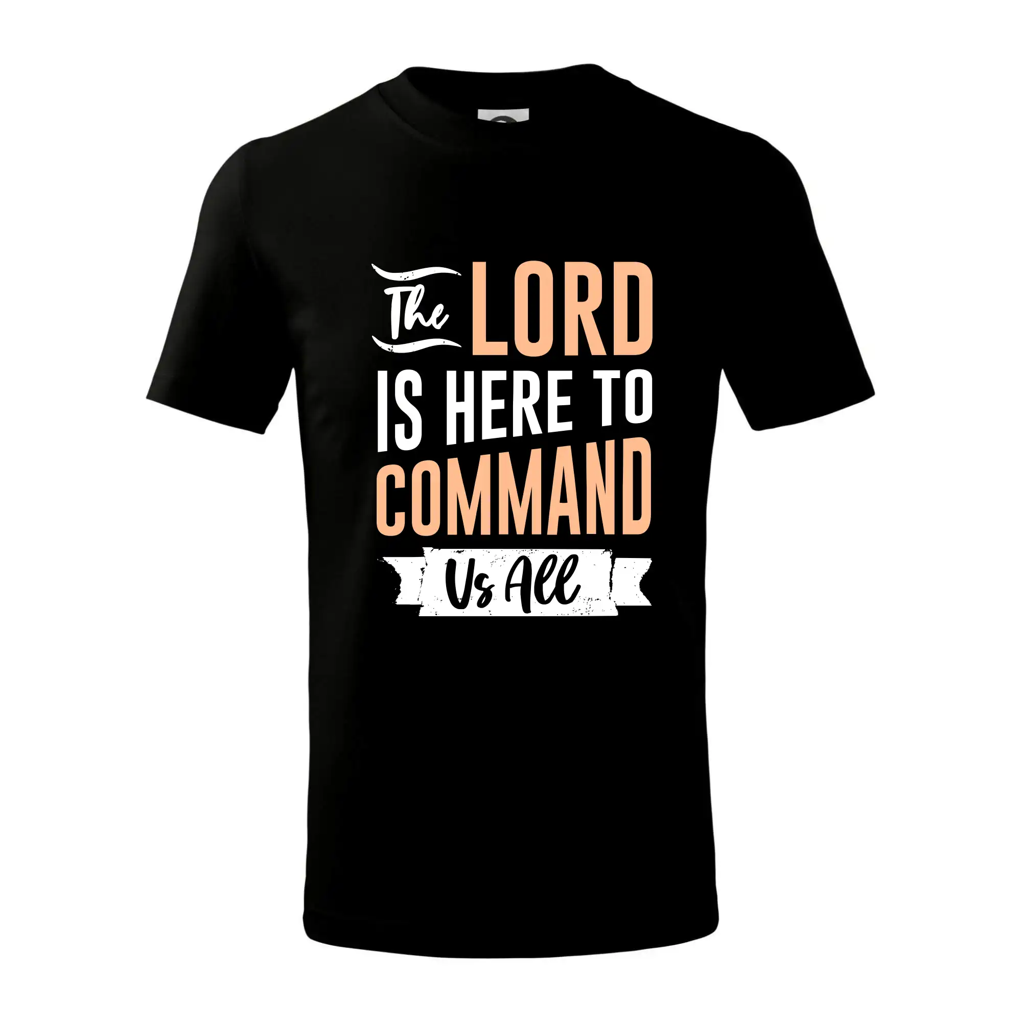 The lord is here to command us all