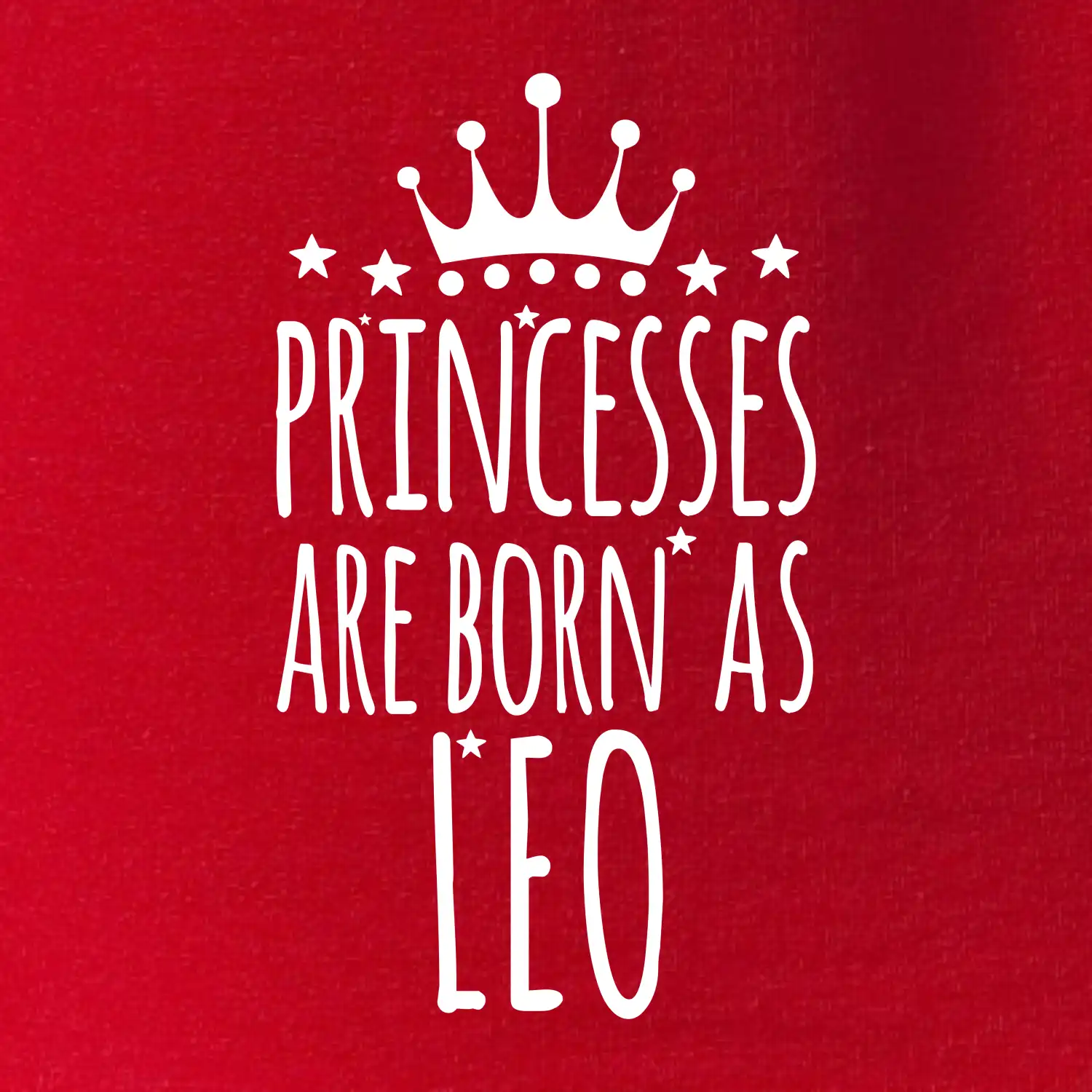 Princesses are born as Leo - Lev