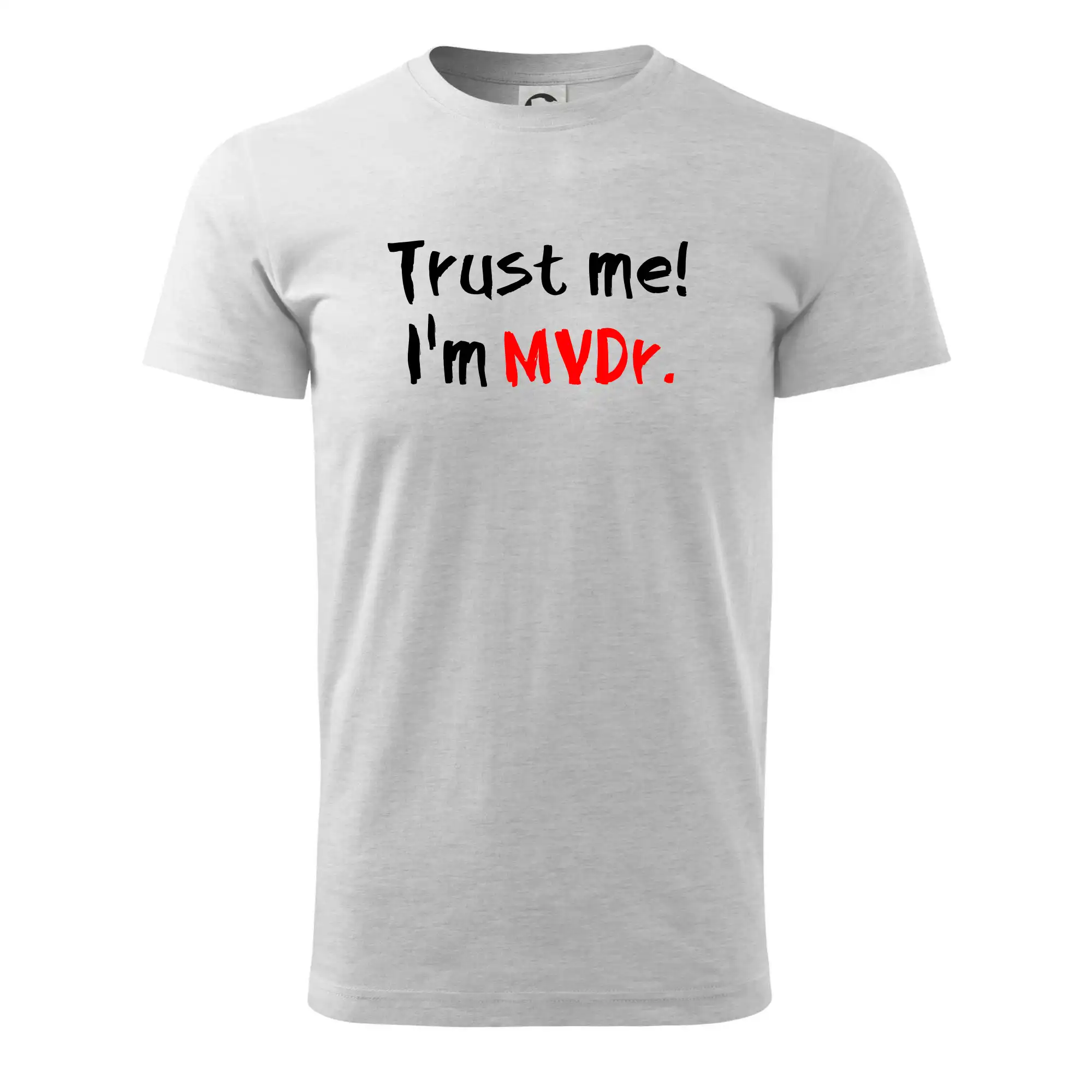 Trust me I´m  MVDr. / Věř mi jsem MVDr.