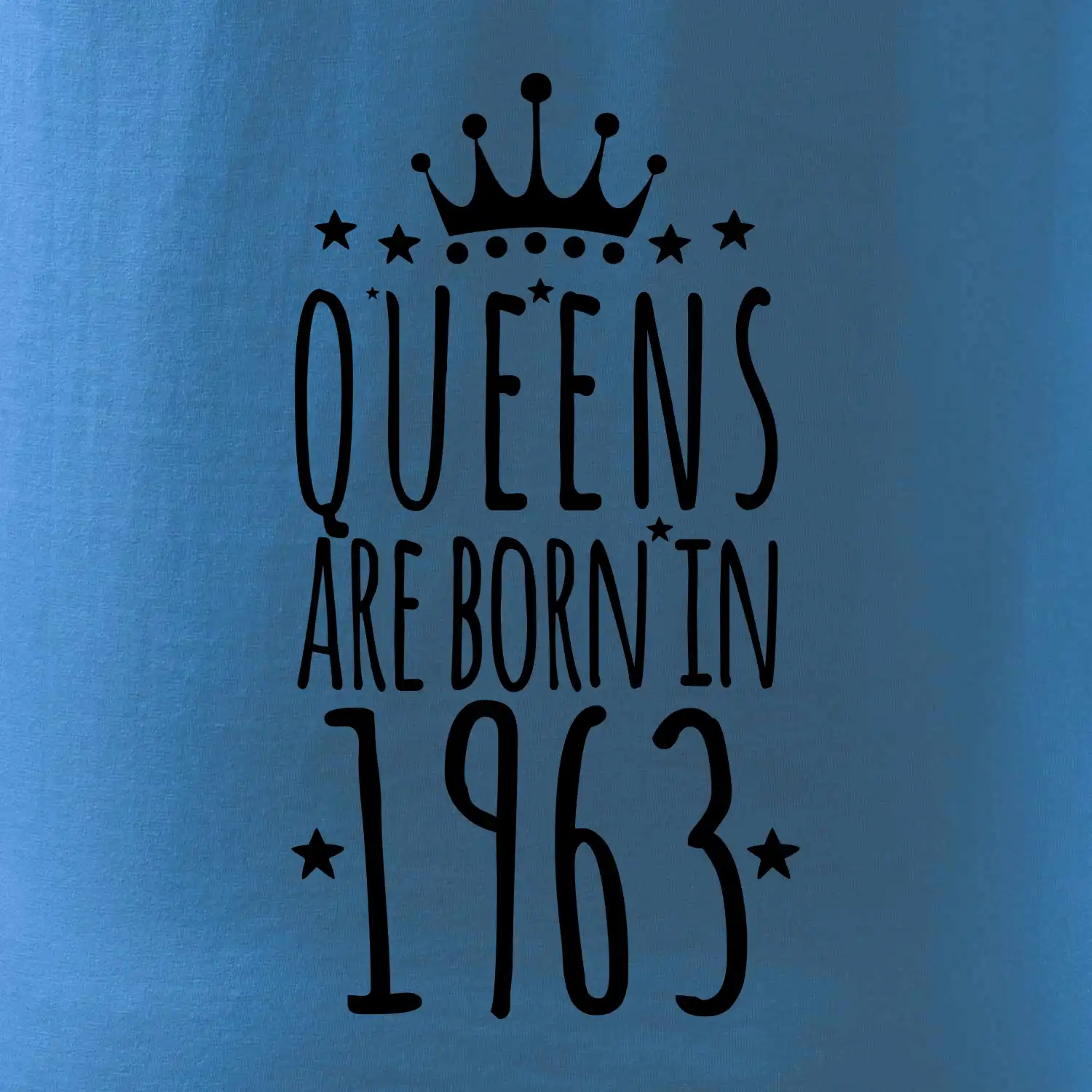 Queens are born in 1963