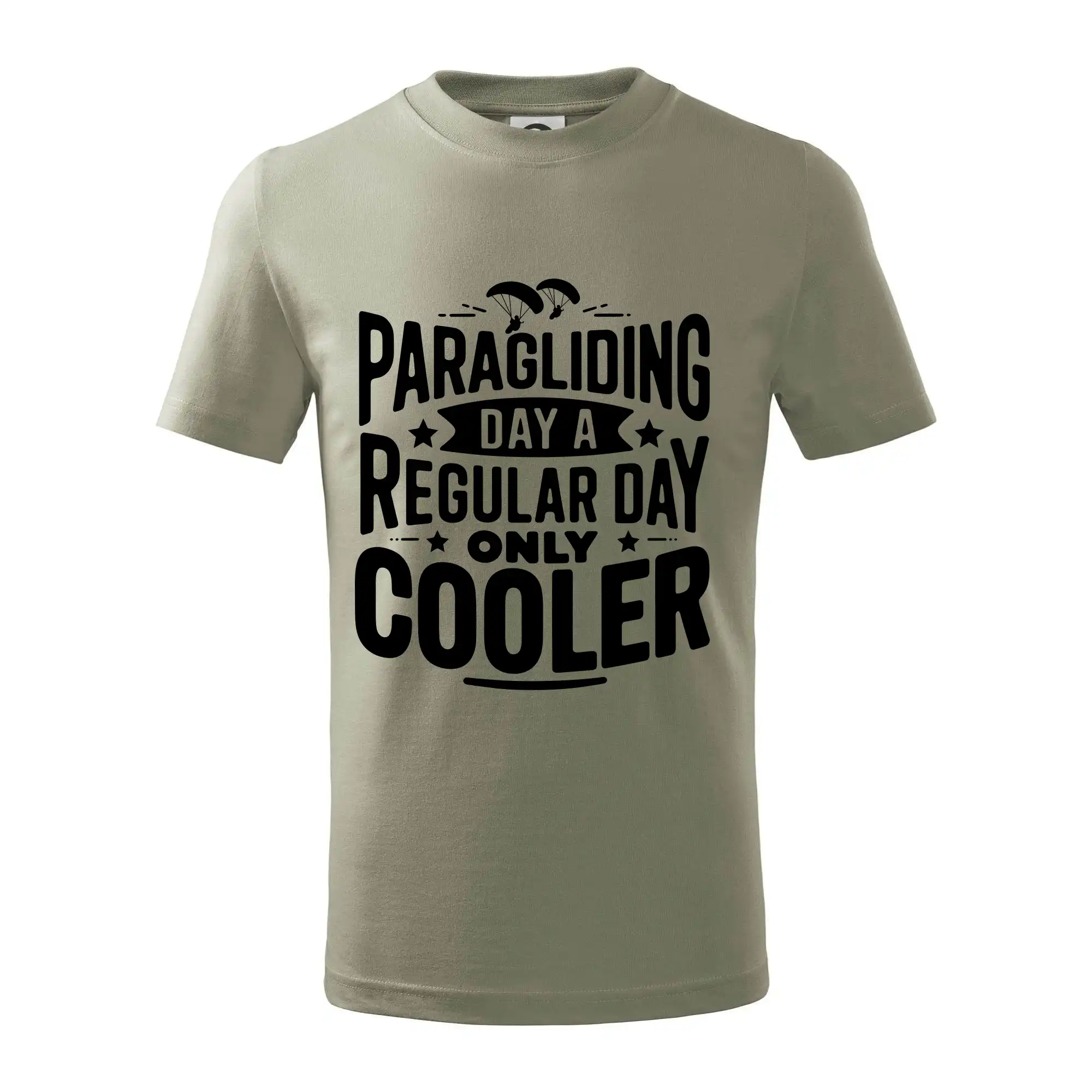 Paragliding Day Like A Regular Day Only Cooler