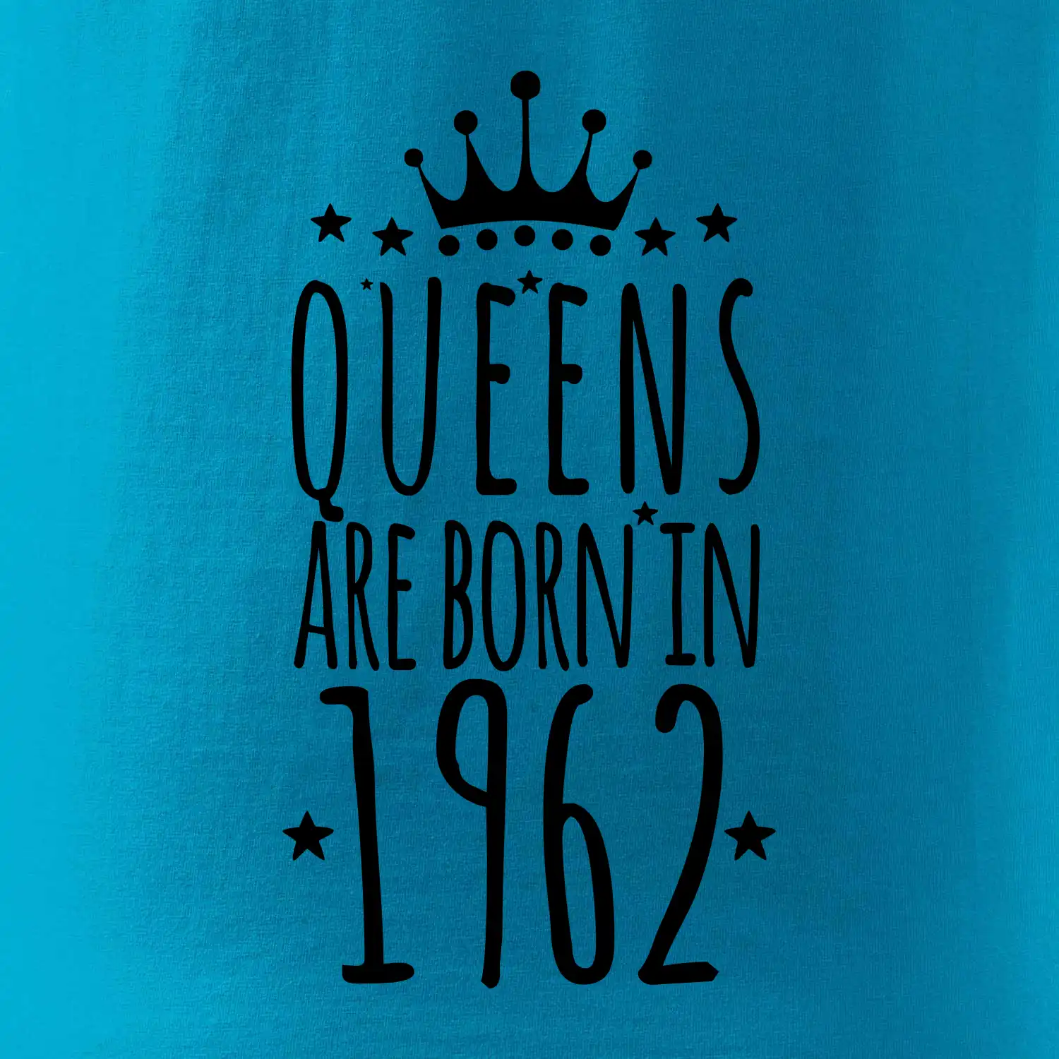 Queens are born in 1962