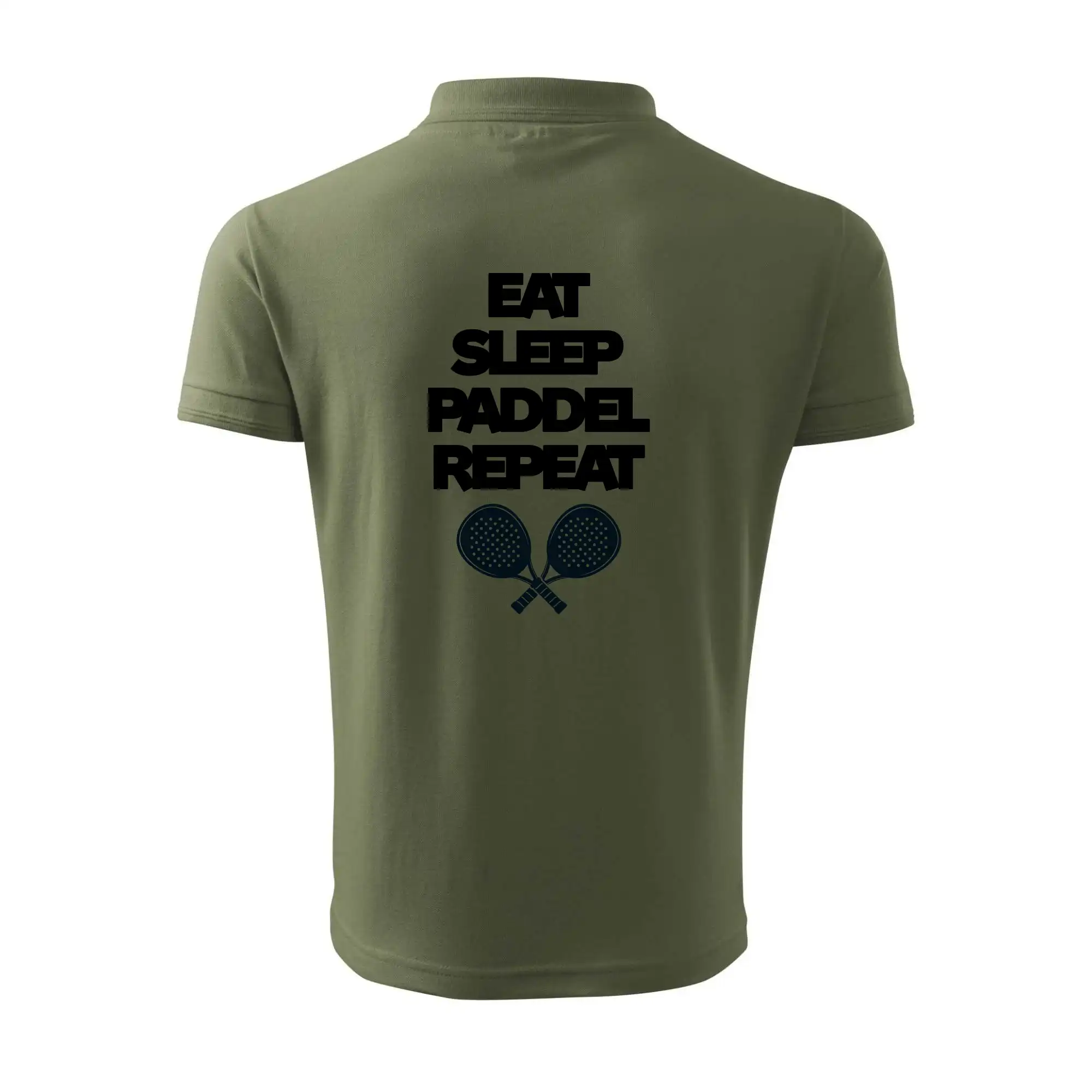 Eat sleep paddel repeat pod sebou