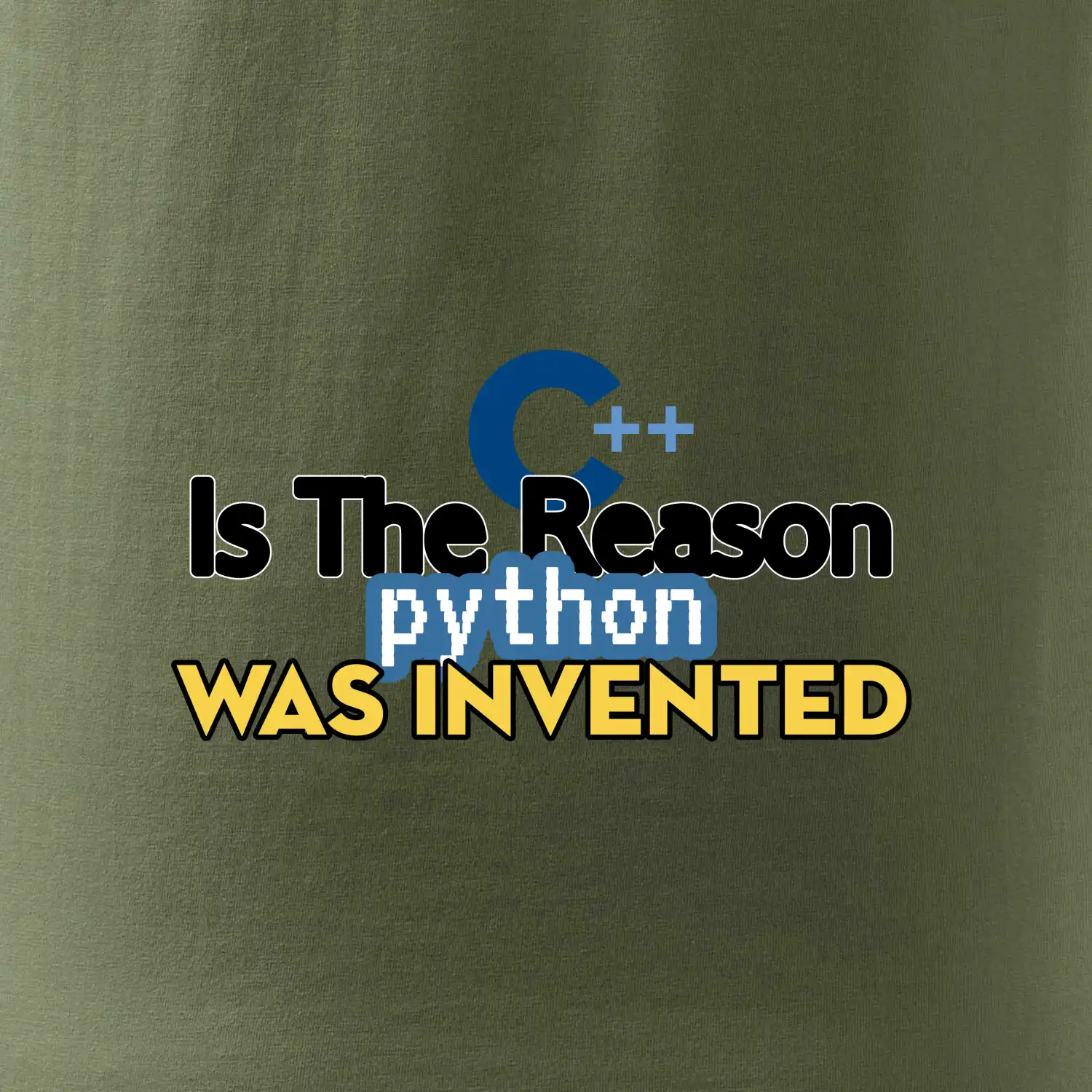 C++ Is The Reason Python Was Invented