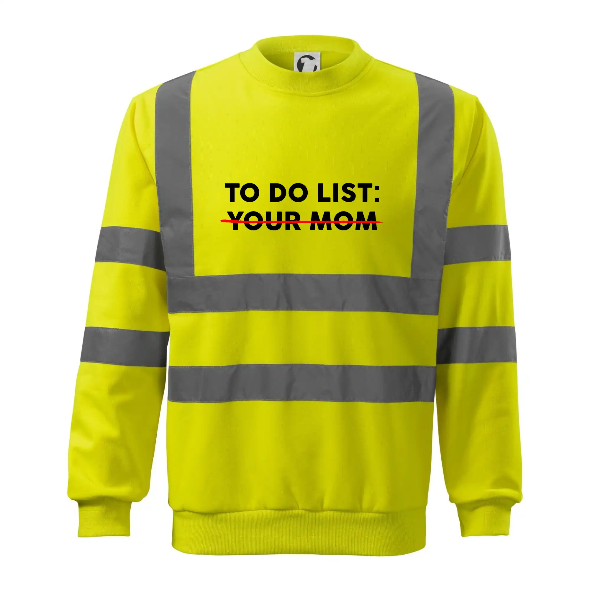 To do list: Your mom