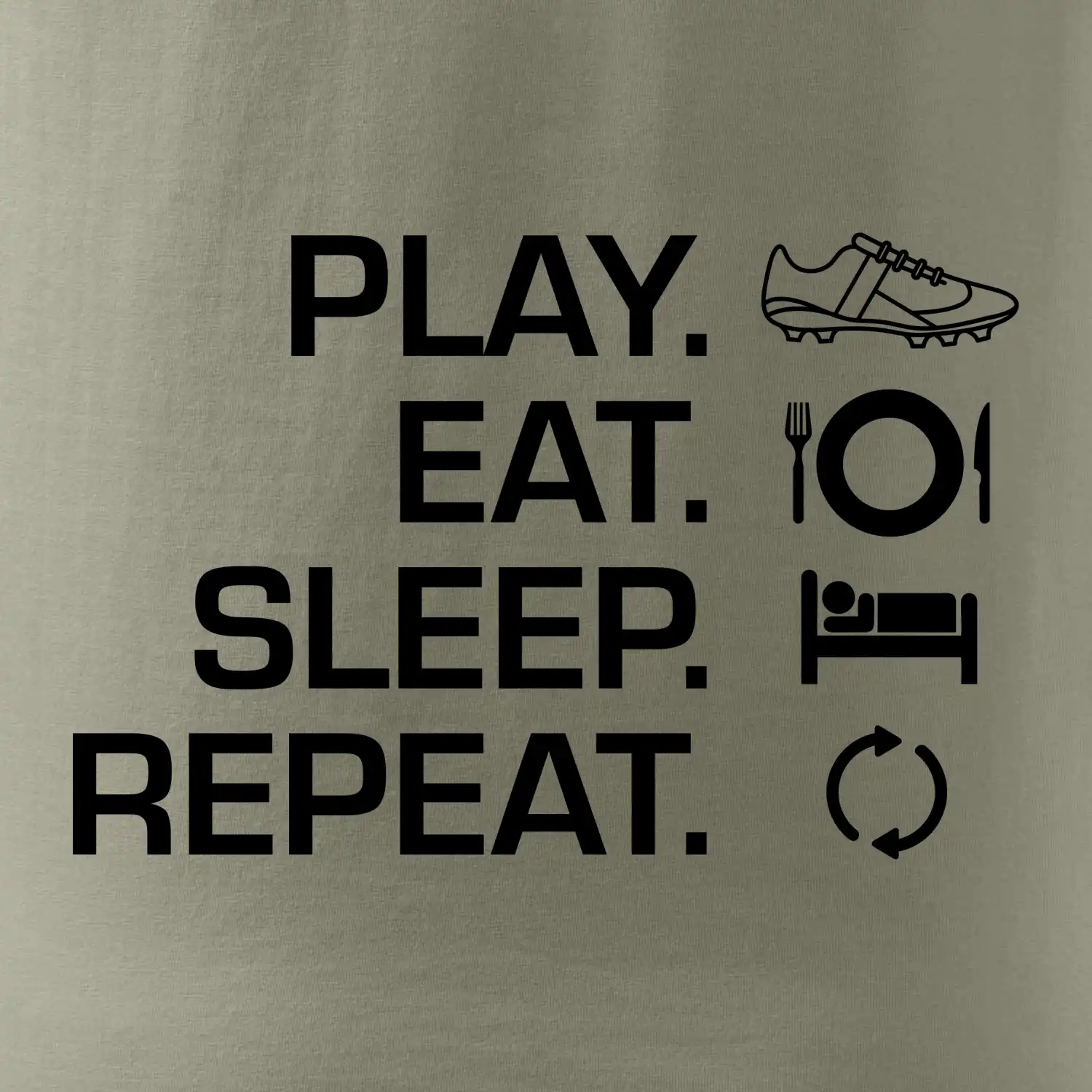 Play Eat Sleep Repeat fotbal