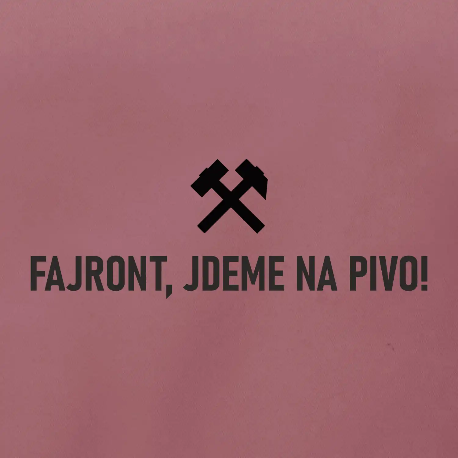 FAJRONT, JDEME NA PIVO!﻿