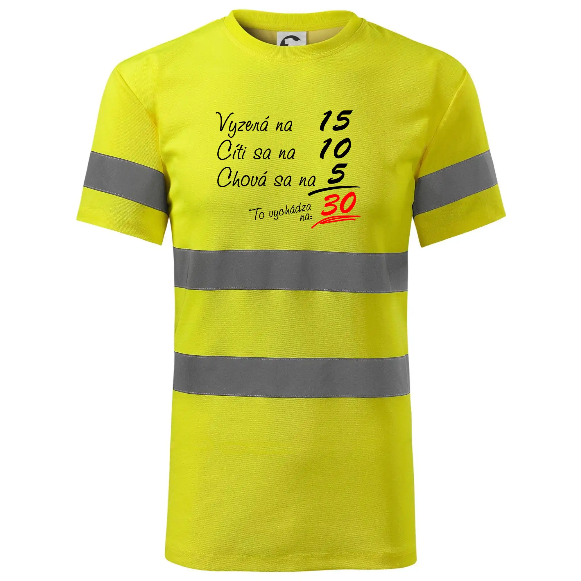 Vyzerá, cíti sa, chová sa - 30 rokov