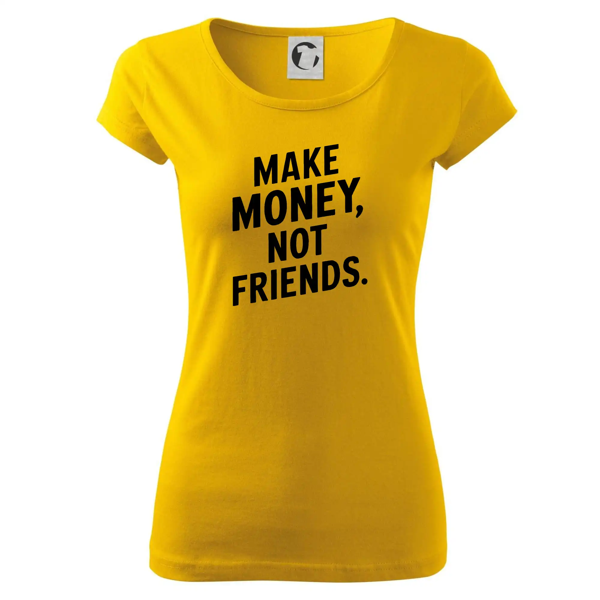 Make money not friends tiskací