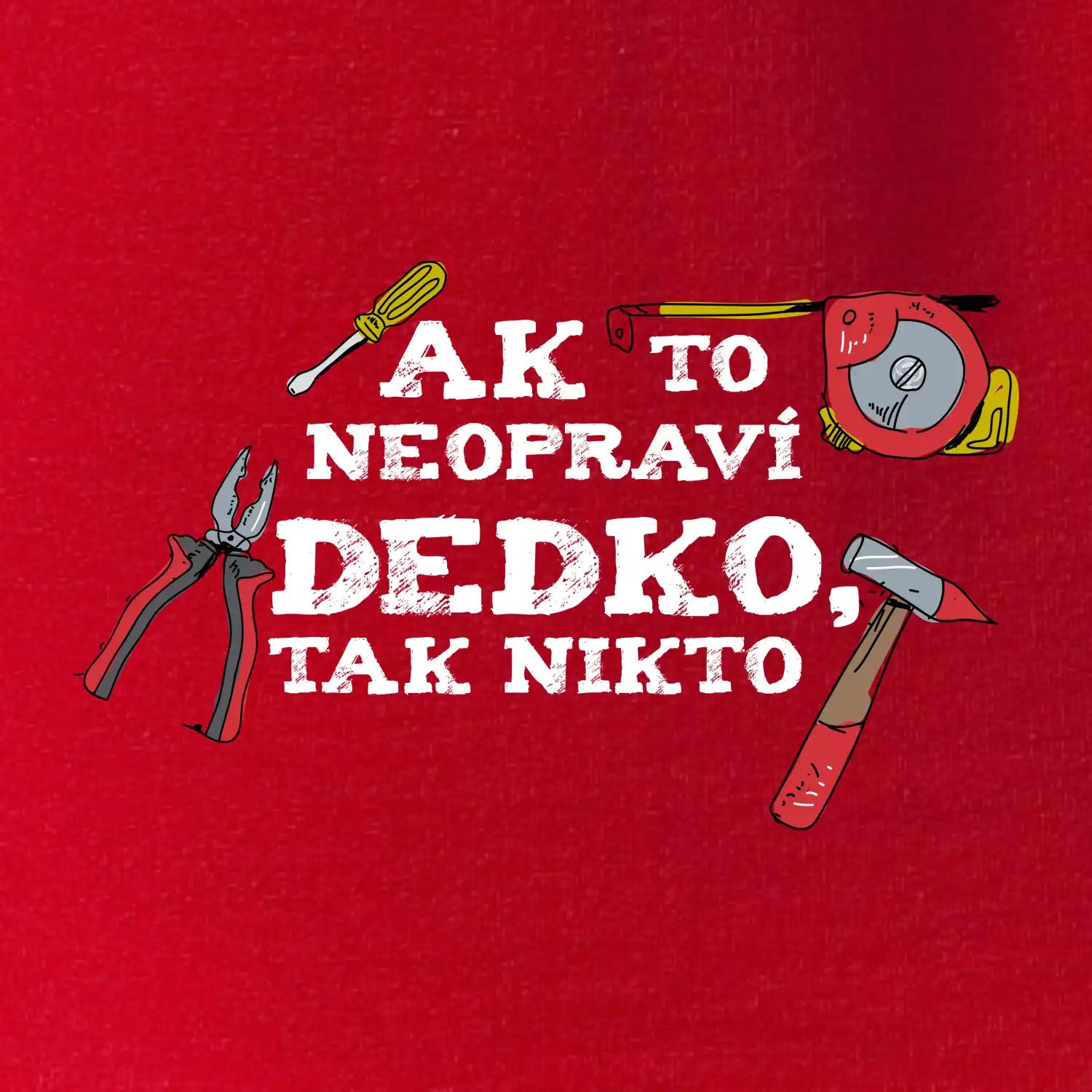 Ak to neopraví dedko, tak nikto farebné