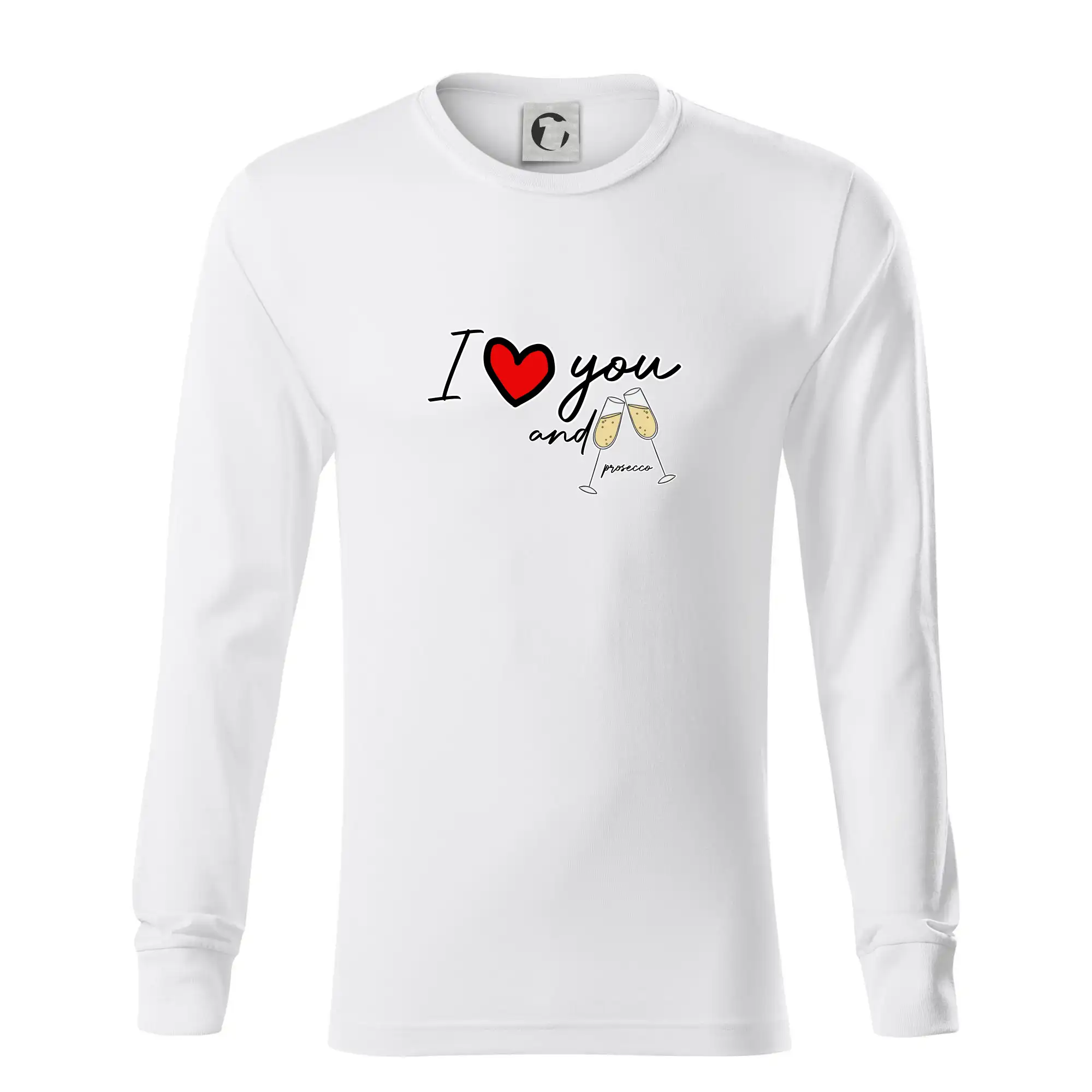 I love you and prosecco