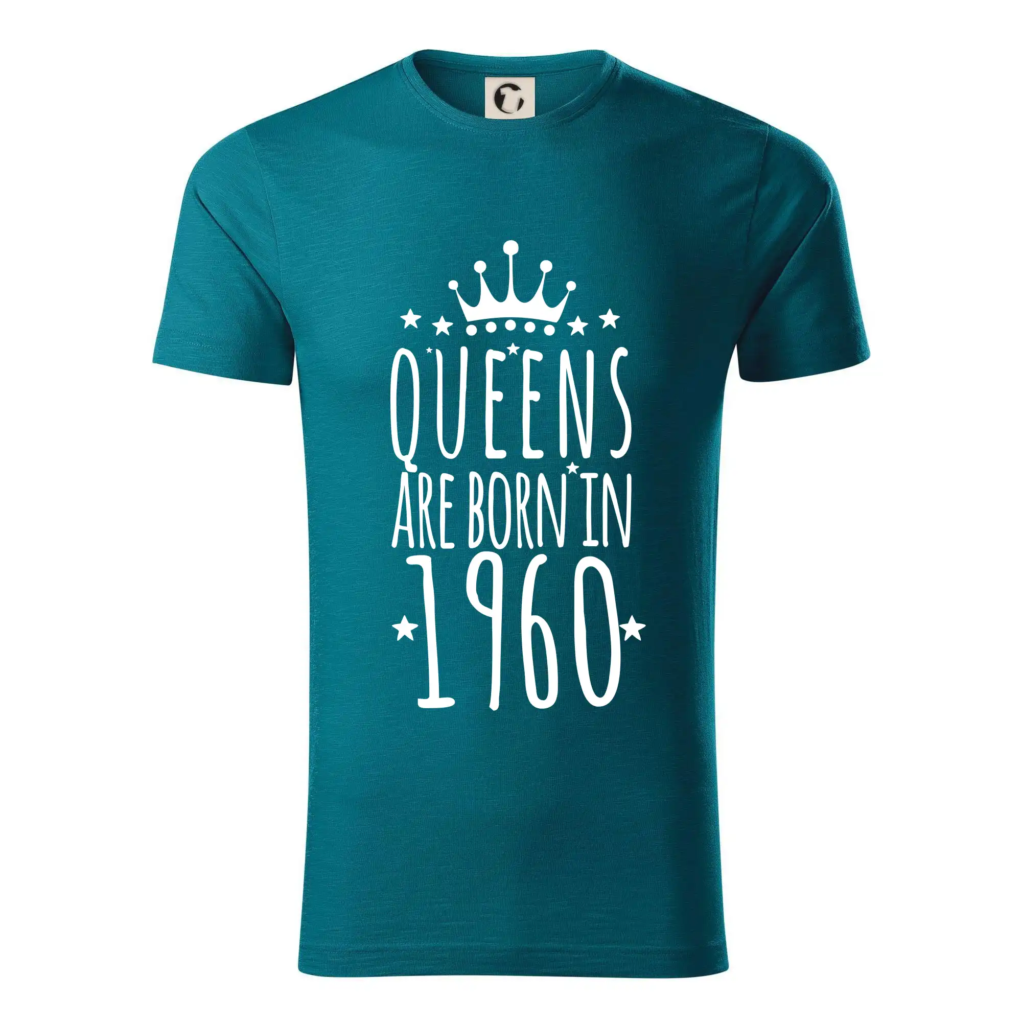 Trička s ročníkom 1960 - Queens are born in 1960 - Tričko z organickej bavlny