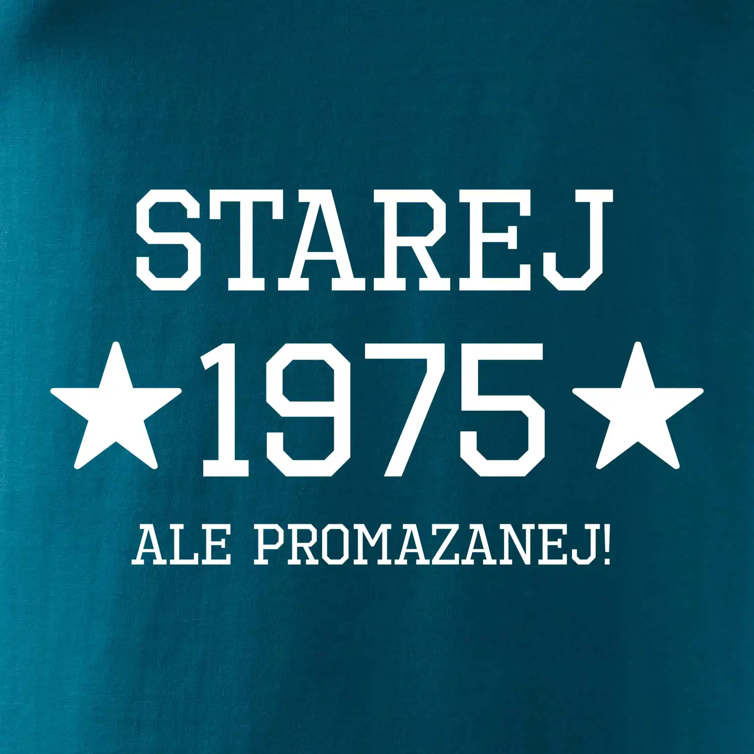 Starej ale promazanej