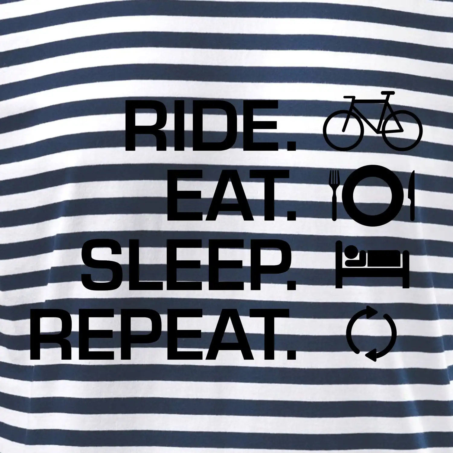 Ride Eat Sleep Repeat kolo