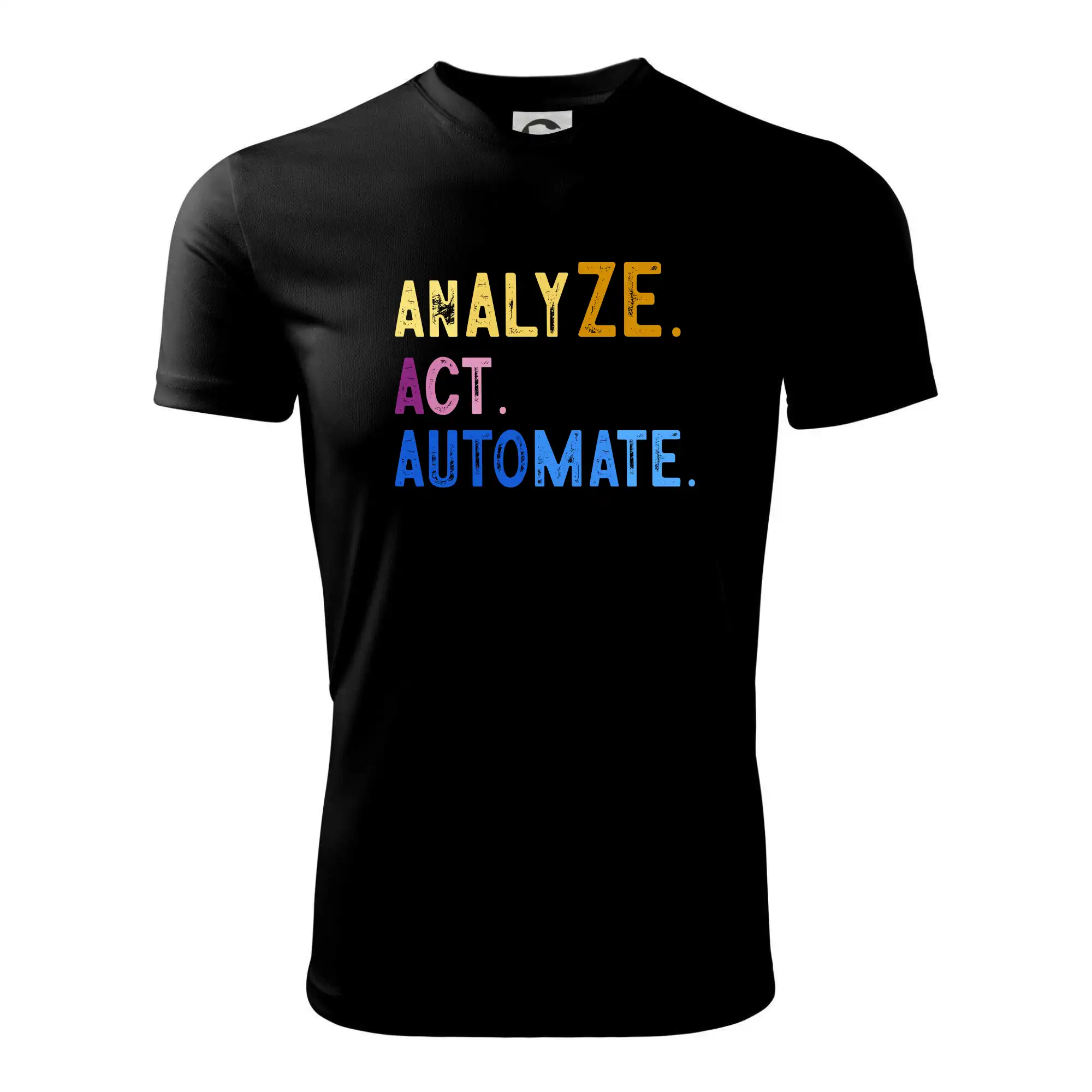 Analyze act automate