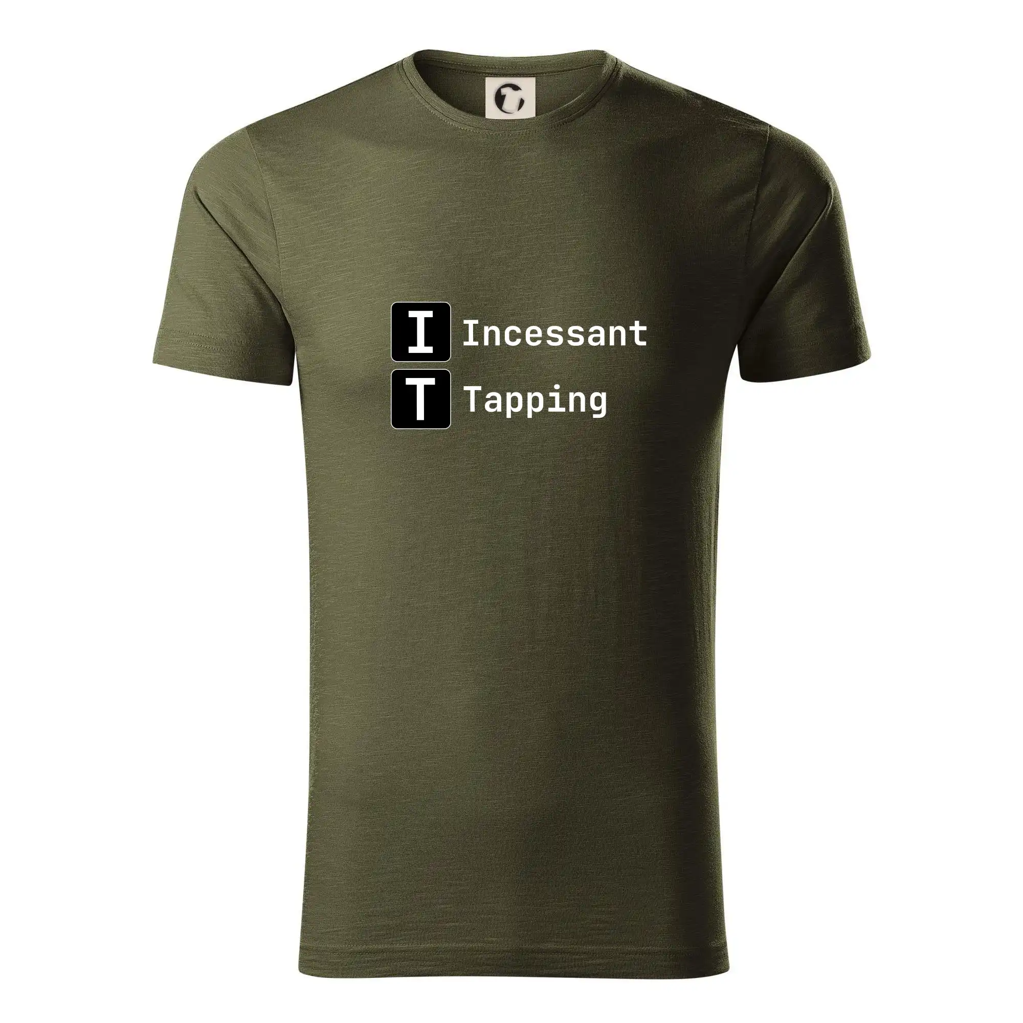 Tričká pre ajťákov - IT Nápis Incessant Tapping - Tričko z organickej bavlny