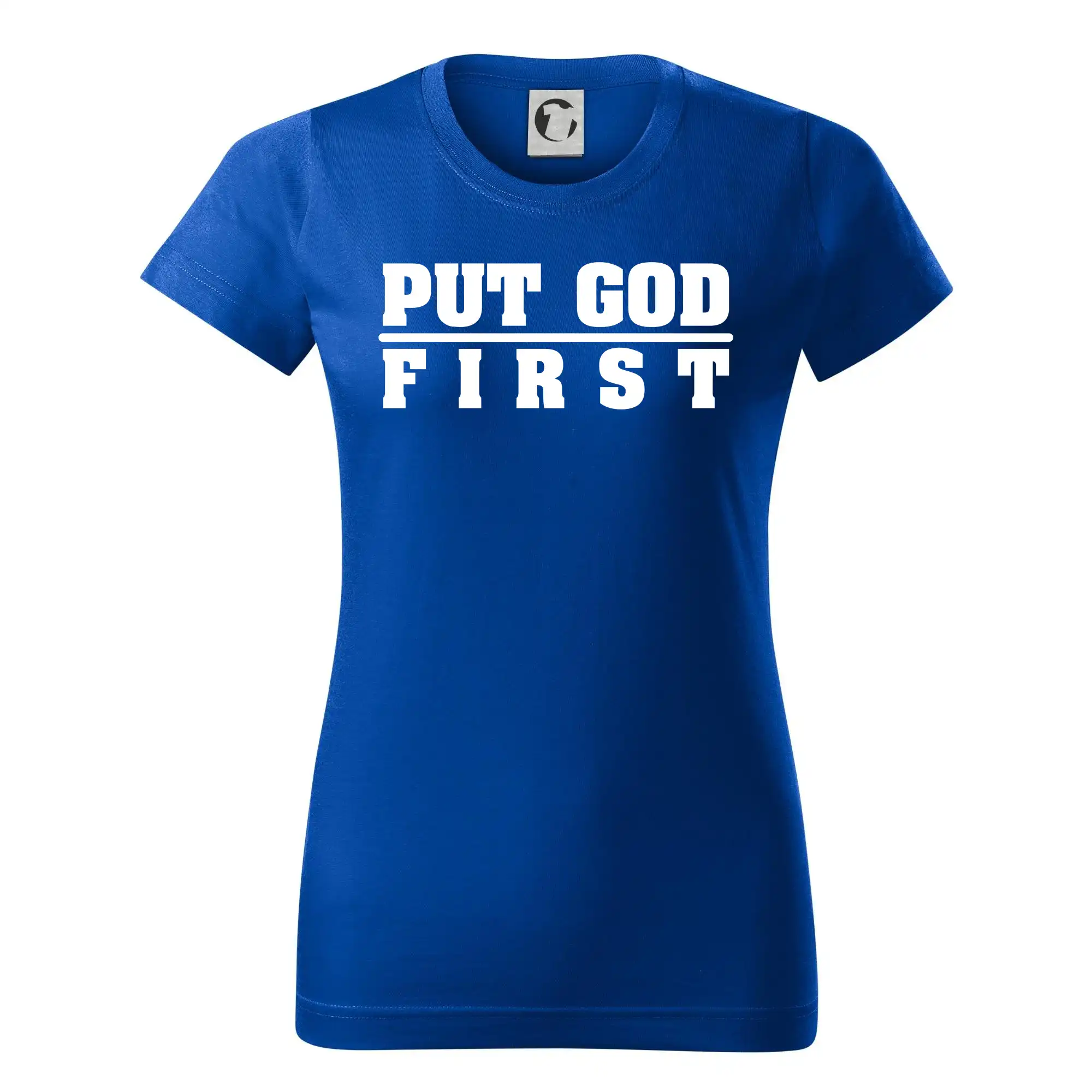 Put God first tlustý nápis