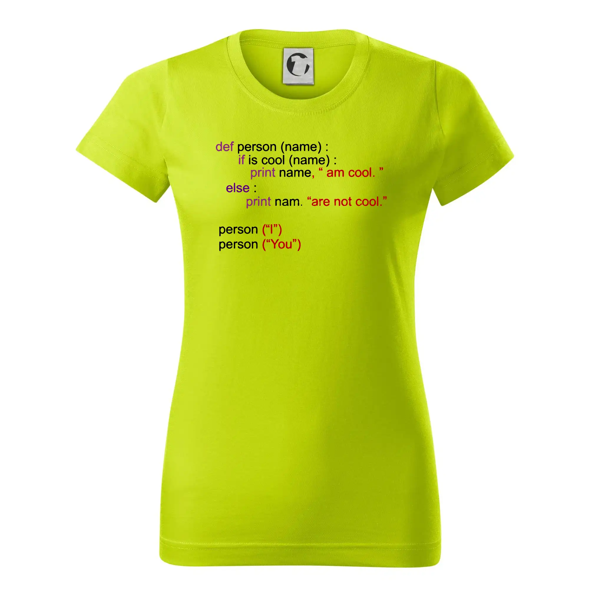 Tričká pre ajťákov - Python I am cool, You are not cool - Dámske tričko basic - ľahko voľnejšie a dlhšie