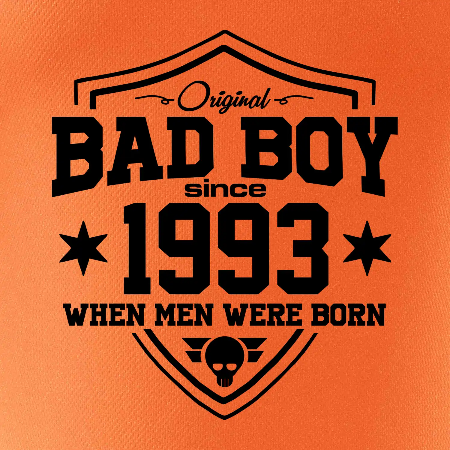 Bad boy since 1993