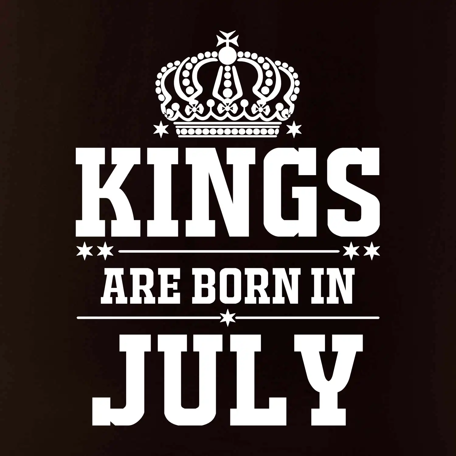 Kings are born in July