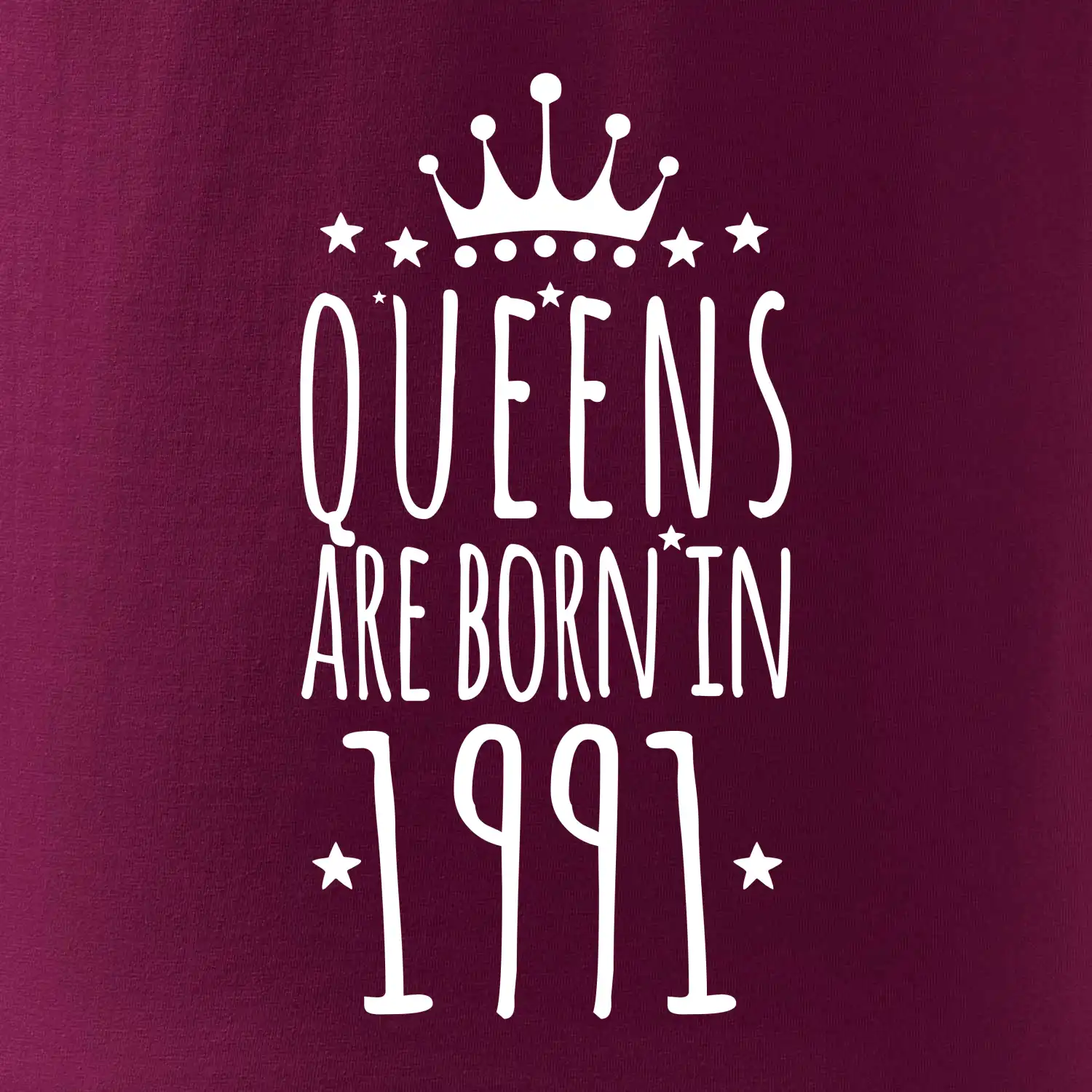 Queens are born in 1991