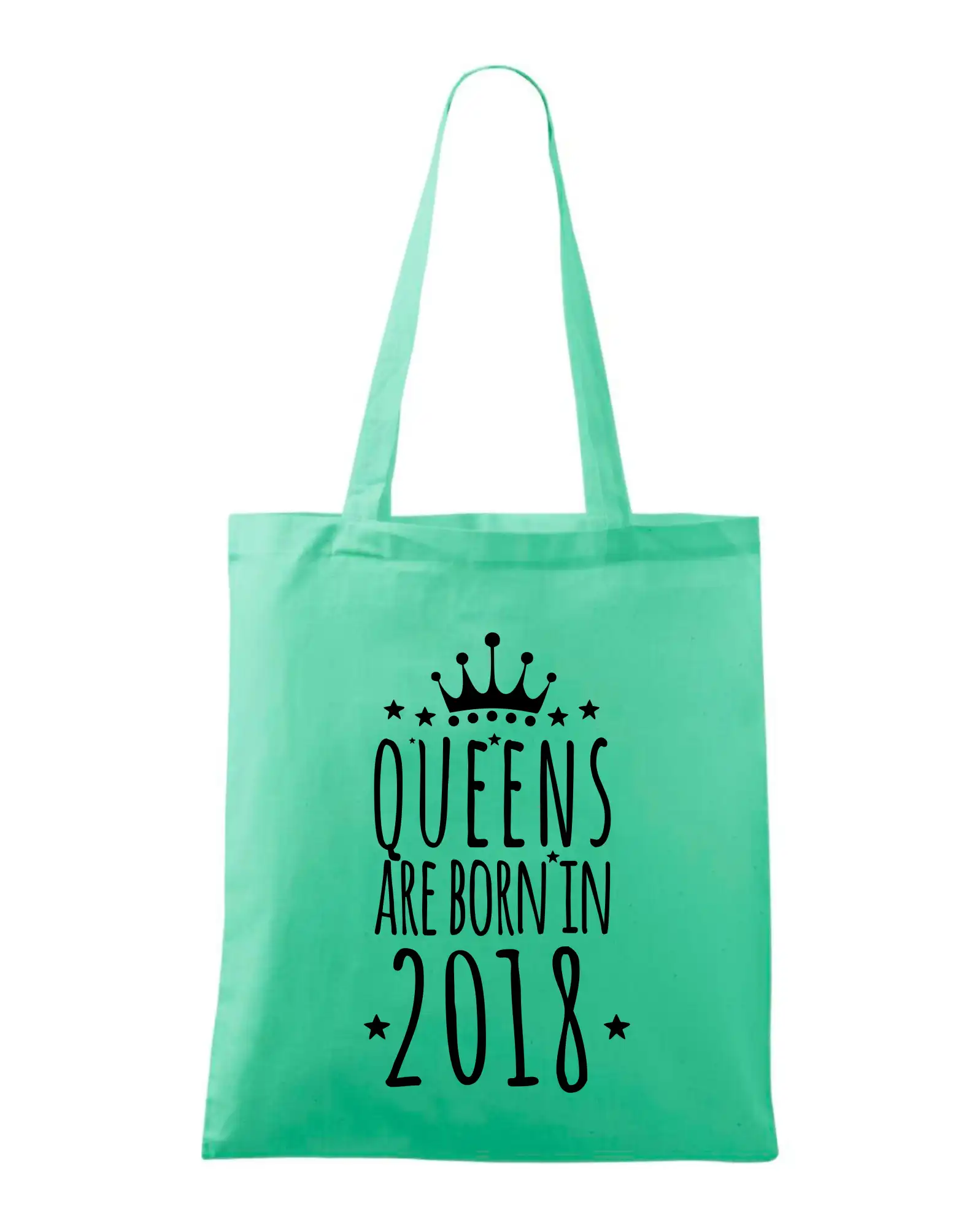 Queens are born in 2018 - Taška bavlnená