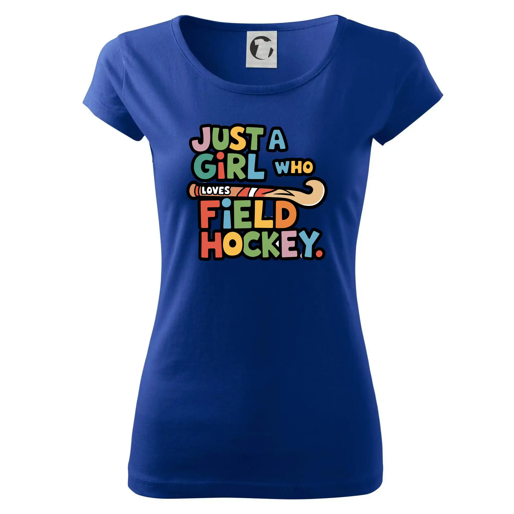 Ostatné športy - Farebný nápis Just a girl who loves field hockey - Dámske tričko Pure