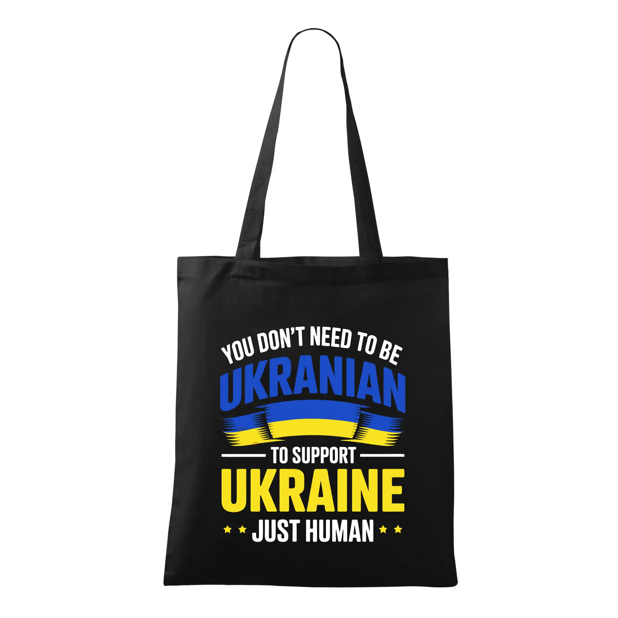 Tričká s vlajkou ukrajiny - You don't need to be Ukrainian to support Ukraine just human - Taška bavlnená