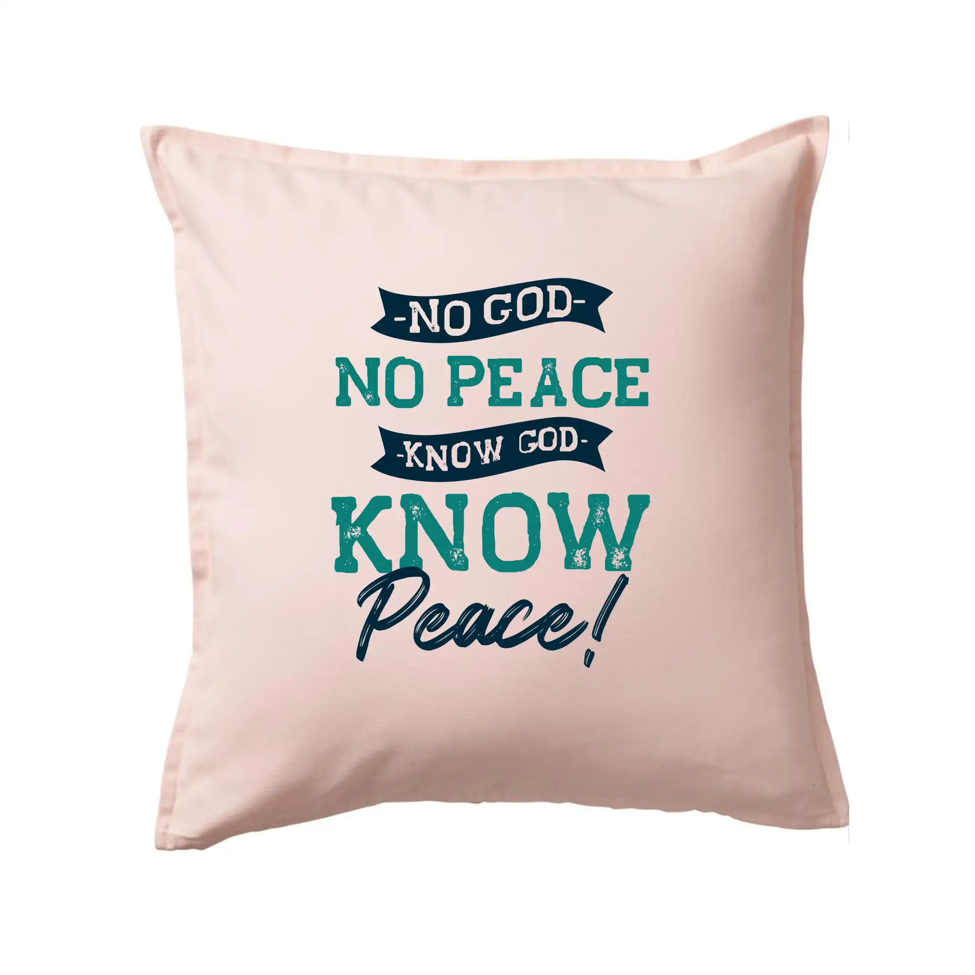 No God no peace, know god know peace