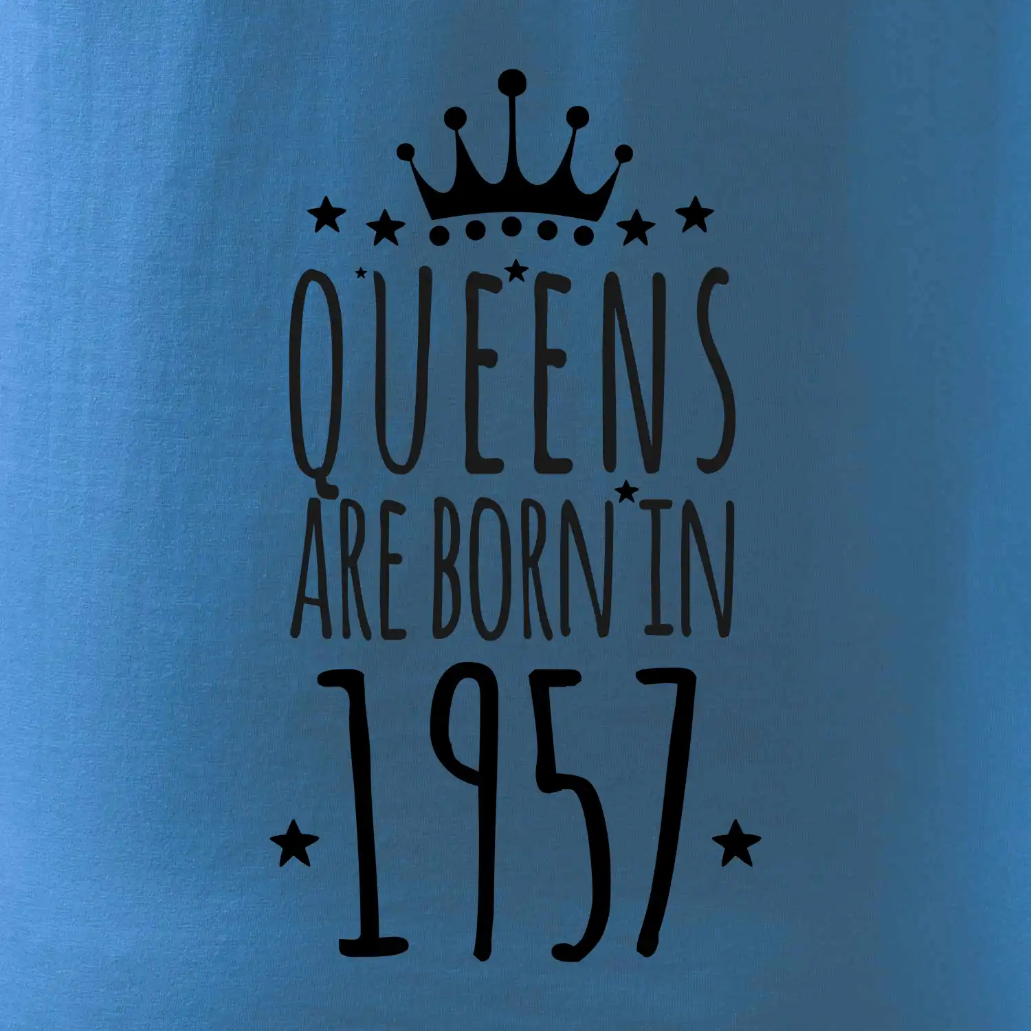 Queens are born in 1957