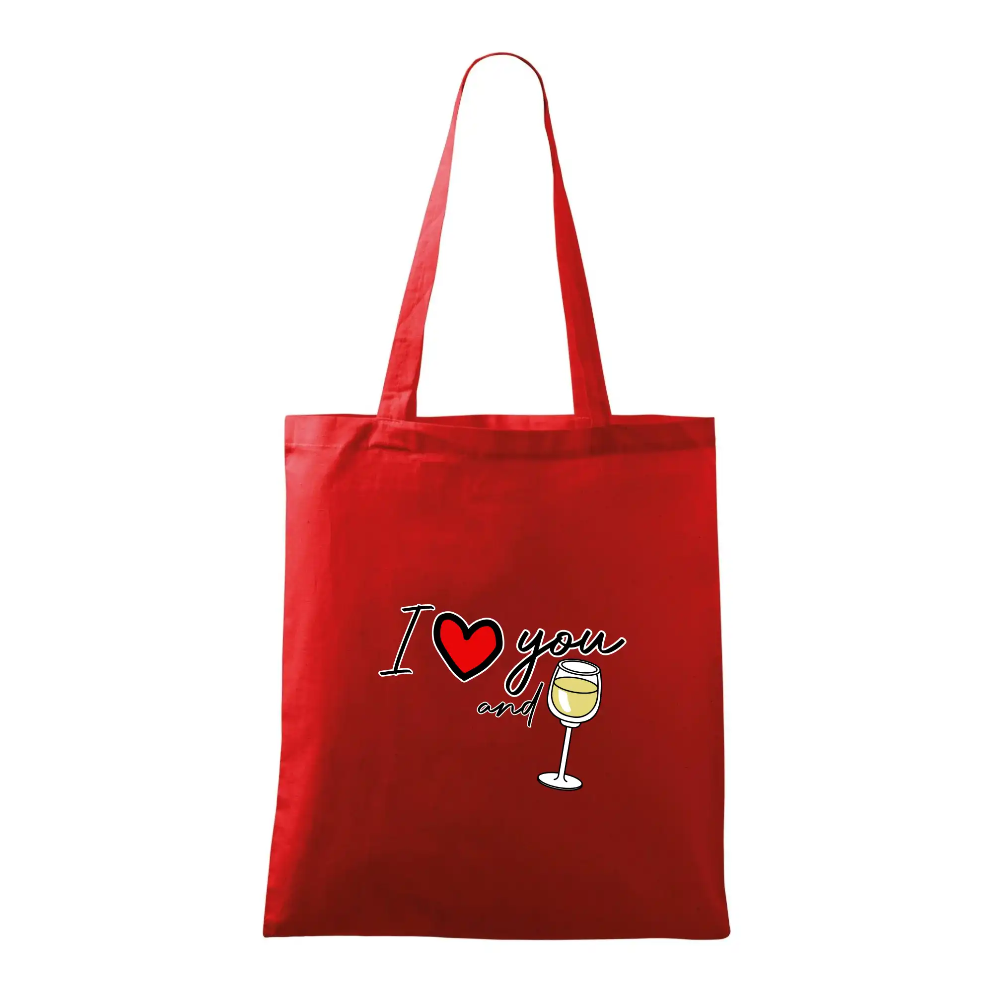 I love you and white wine