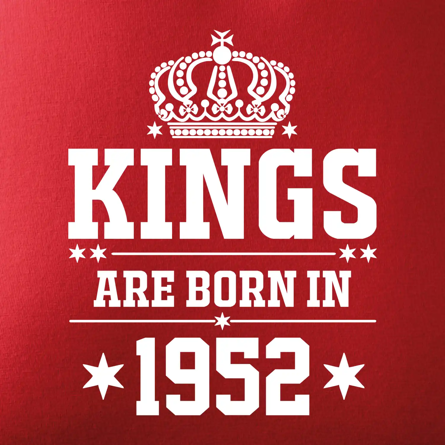 Kings are born in 1952