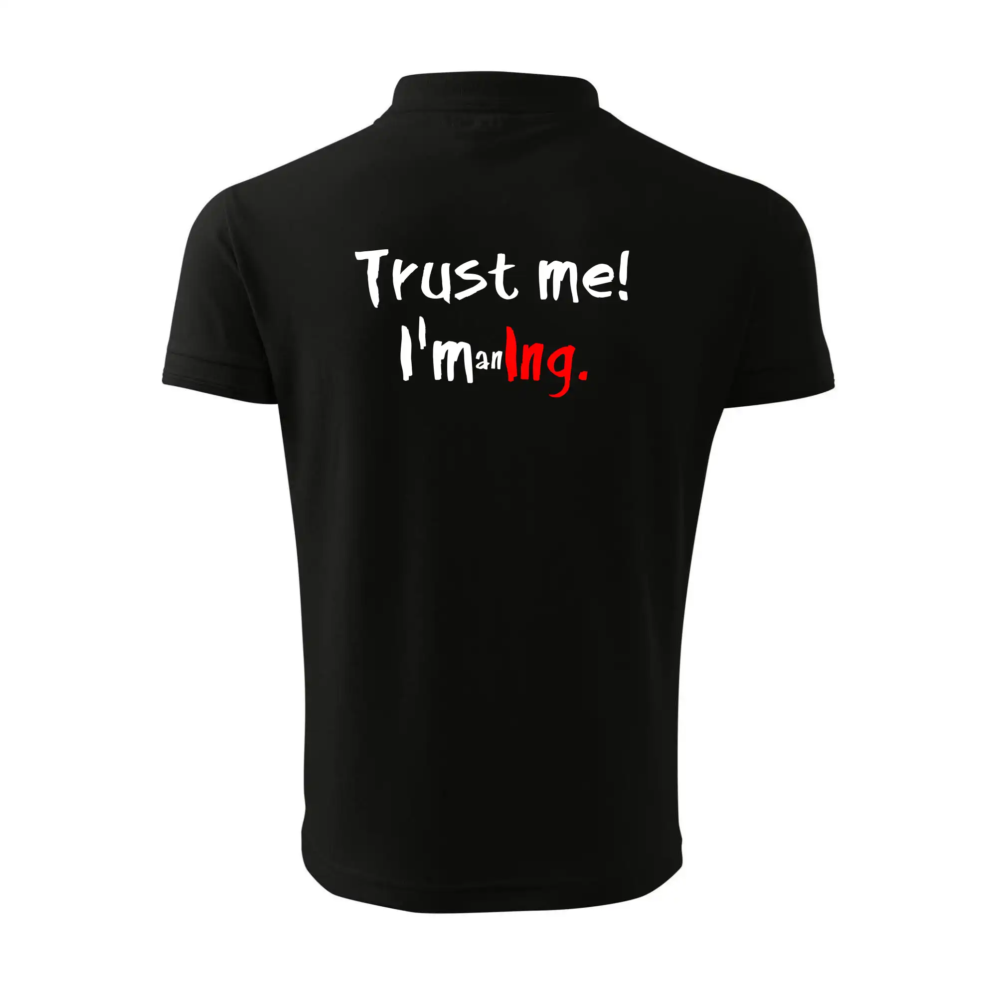 Trust me I´m an Ing. / Věř mi jsem Ing.