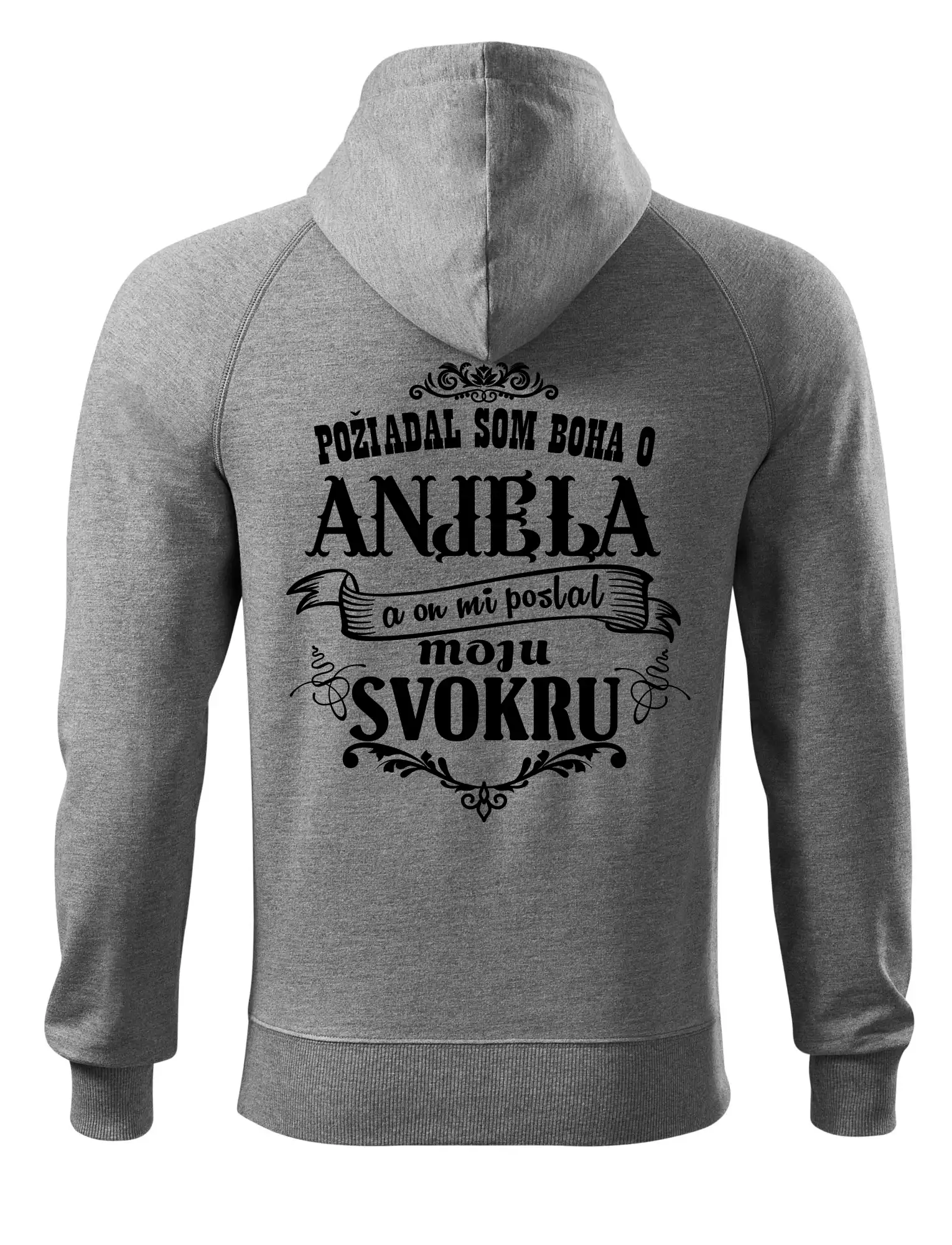 Požiadal som Boha o anjela a on mi poslal moju svokru