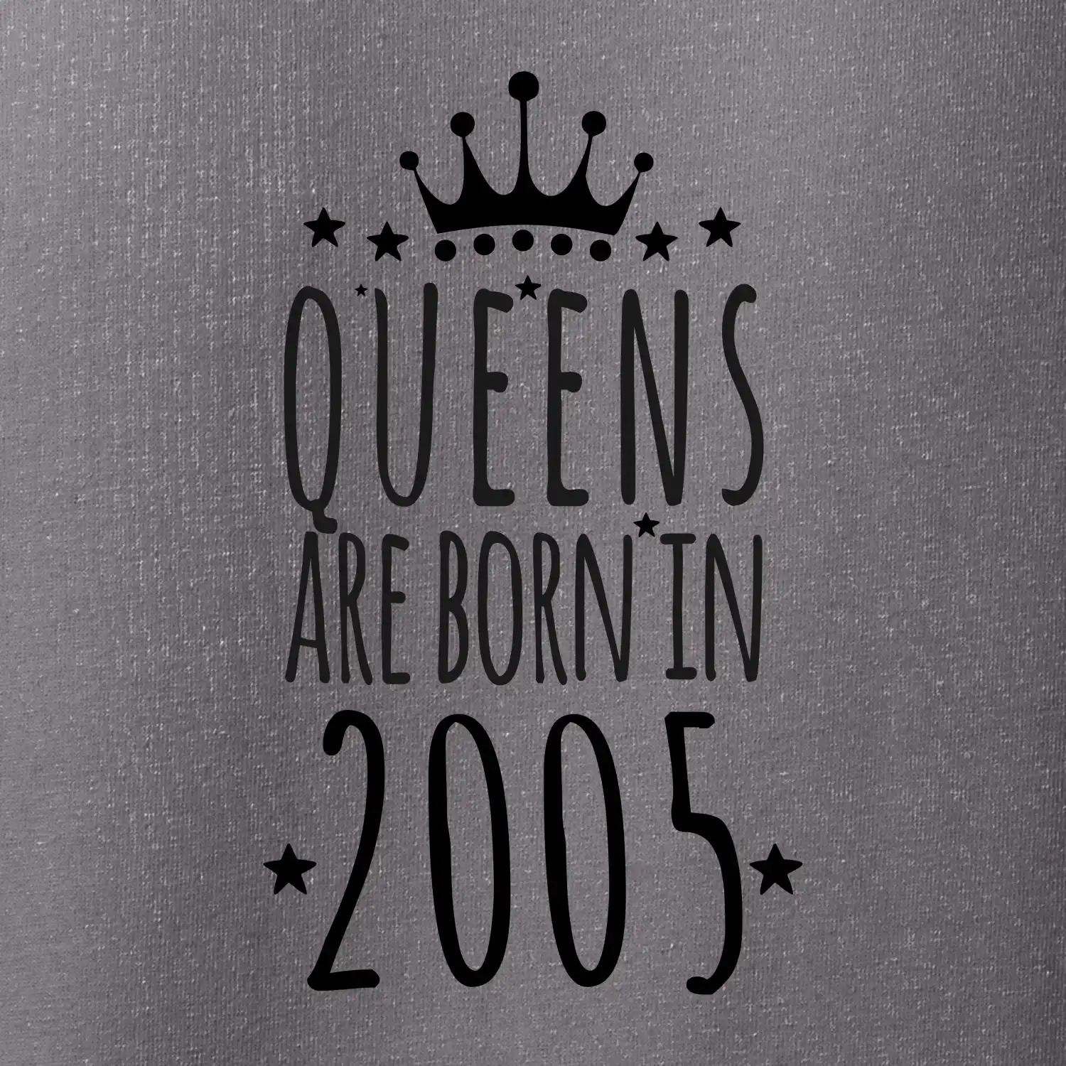 Queens are born in 2005