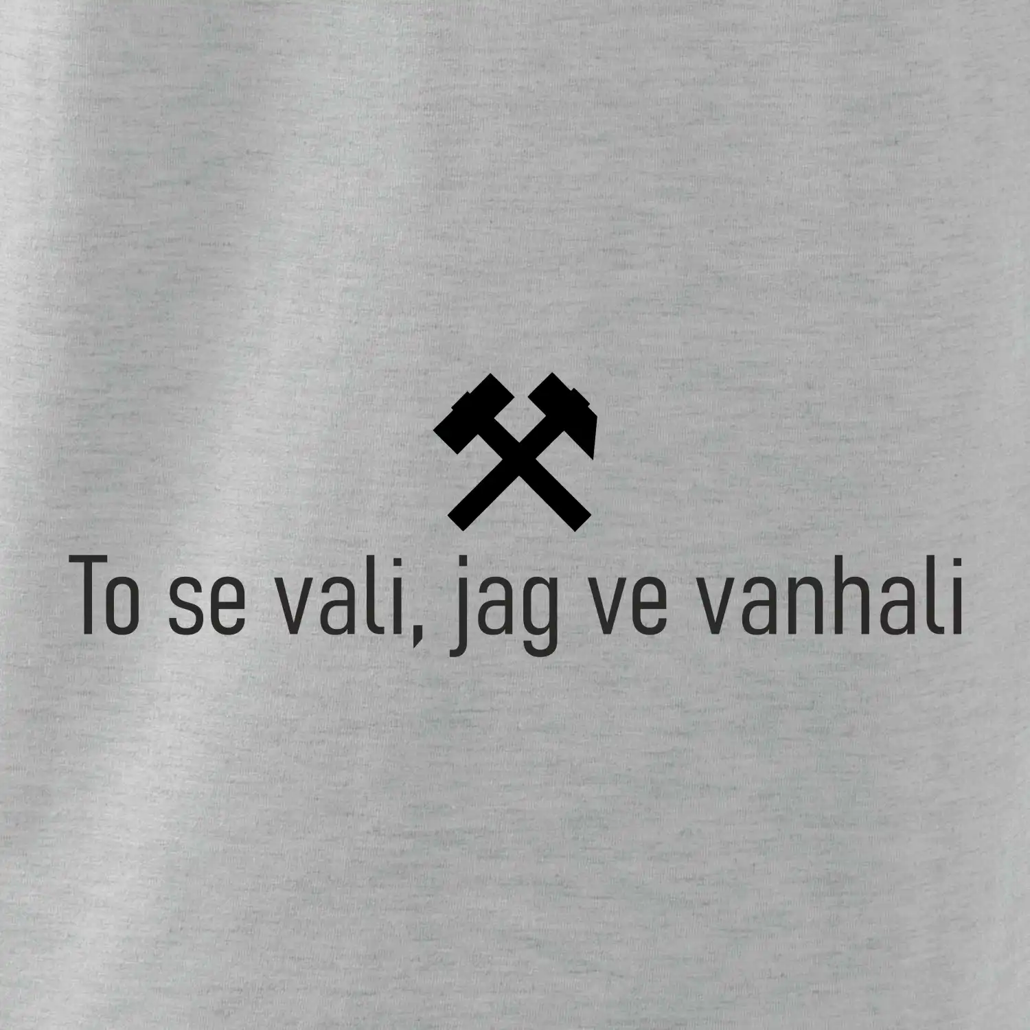 To se vali, jag ve vanhali
