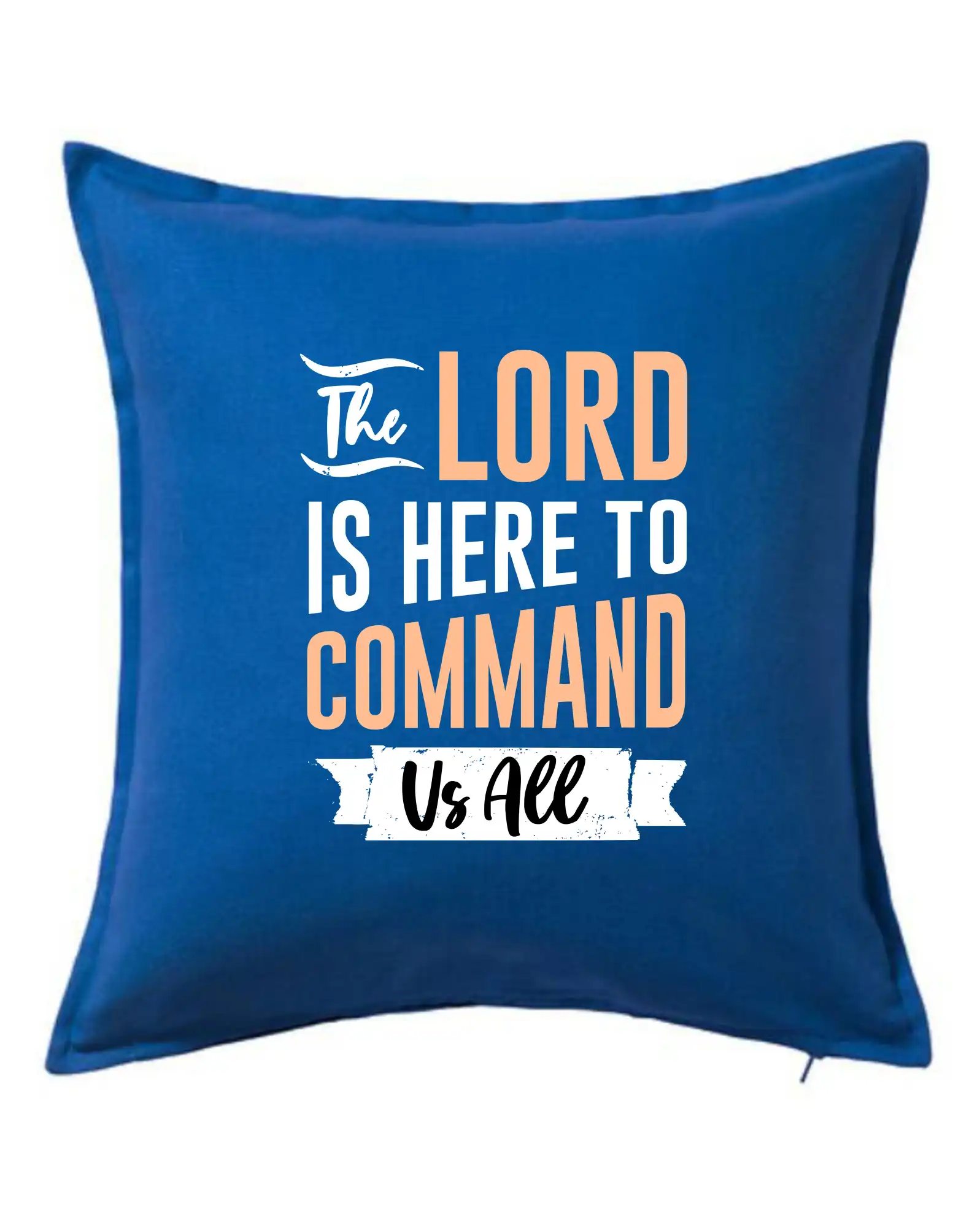 The lord is here to command us all - Vankúš 50x50