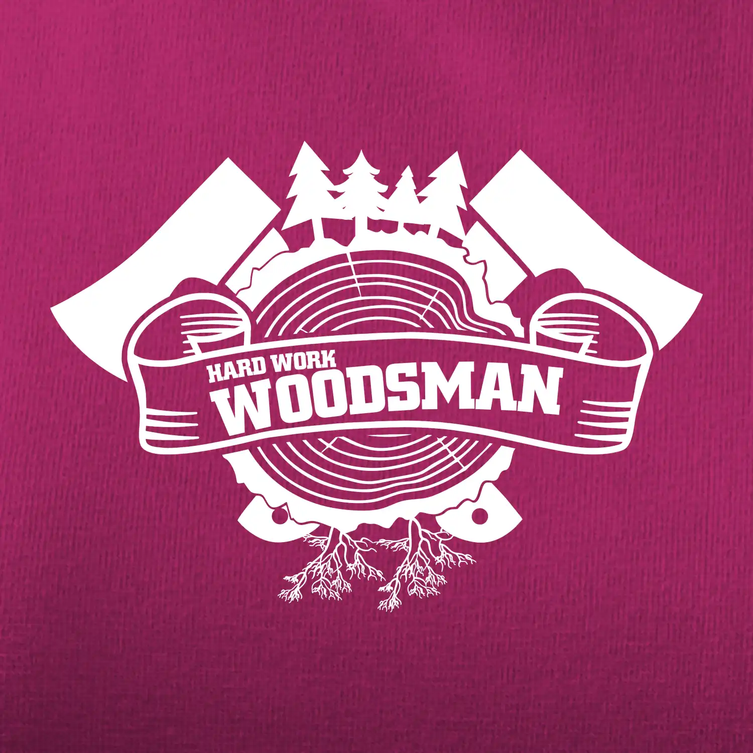 Hard Work Woodsman
