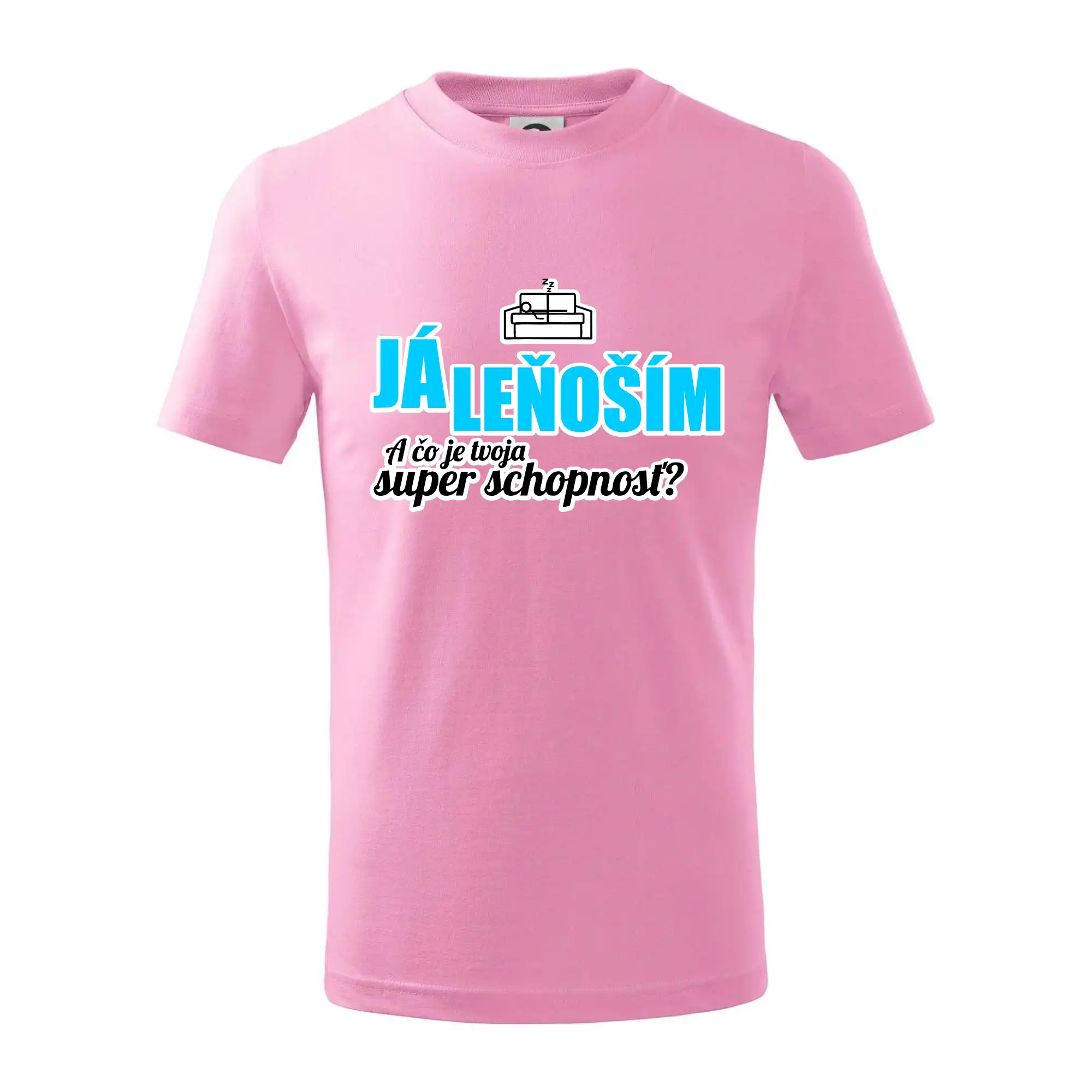 Já leňoším - tvoja super schopnosť - rovný