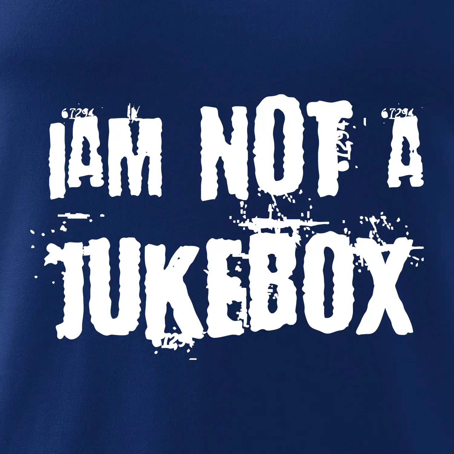 Iam not a jukebox - na prsou
