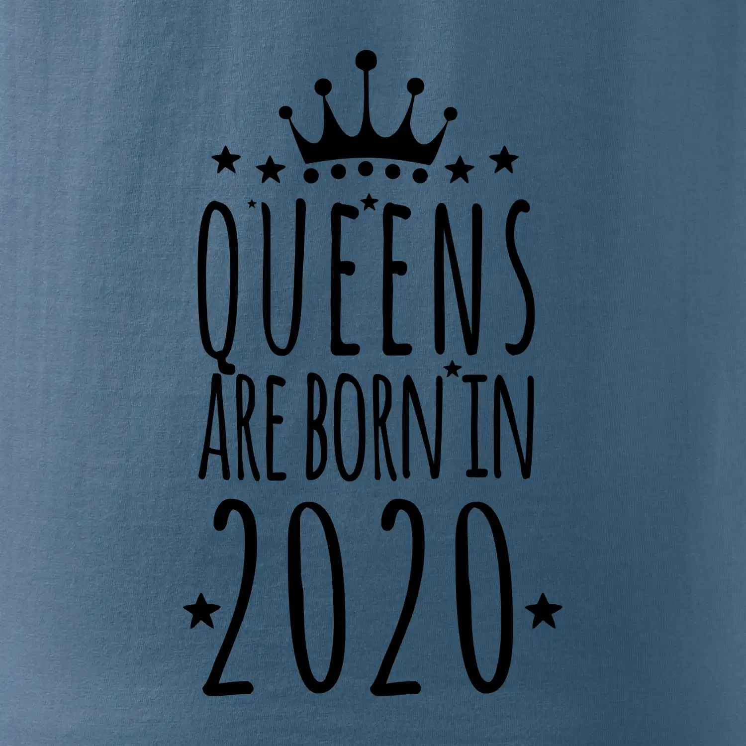 Queens are born in 2020