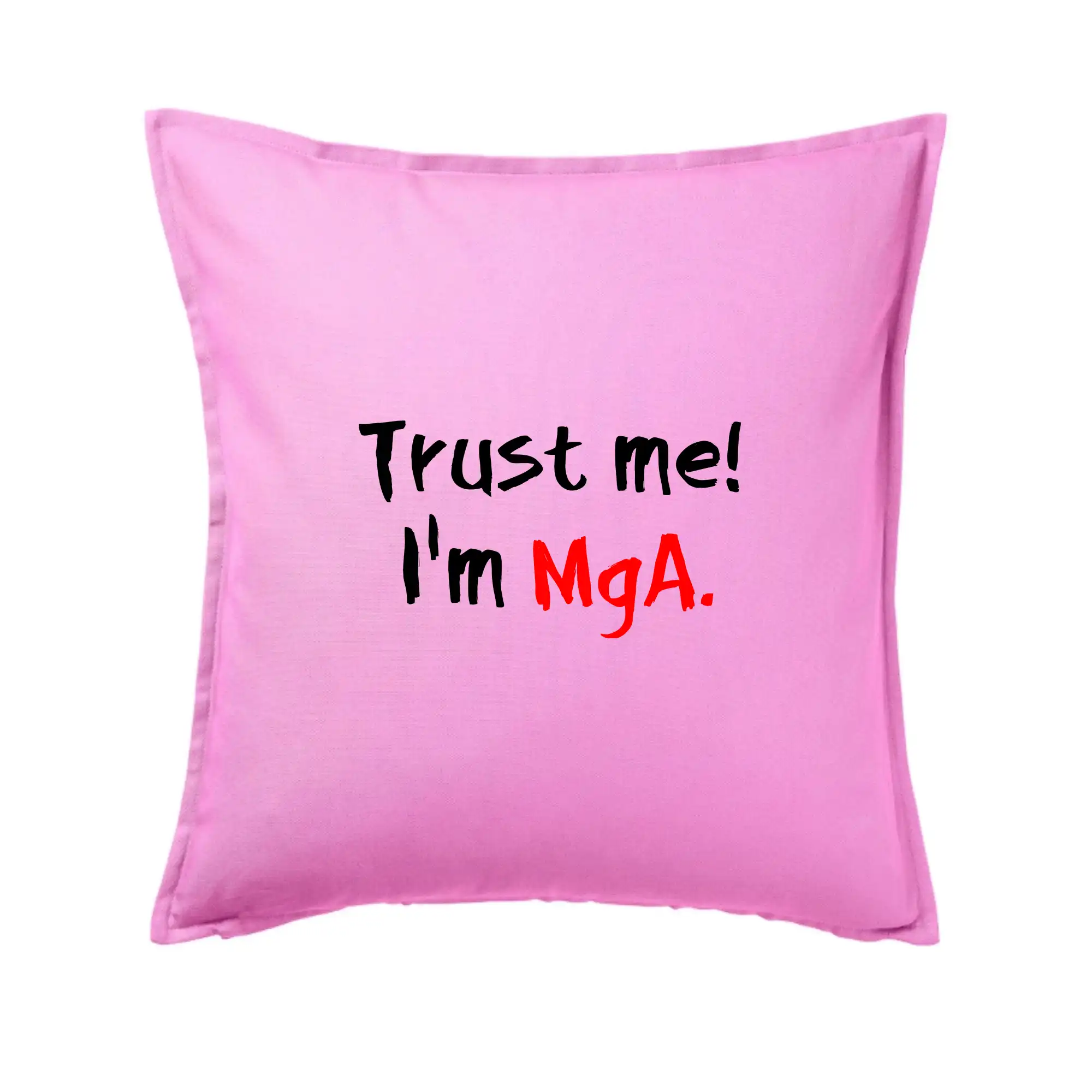 Trust me I´m  MgA. / Věř mi jsem MgA.