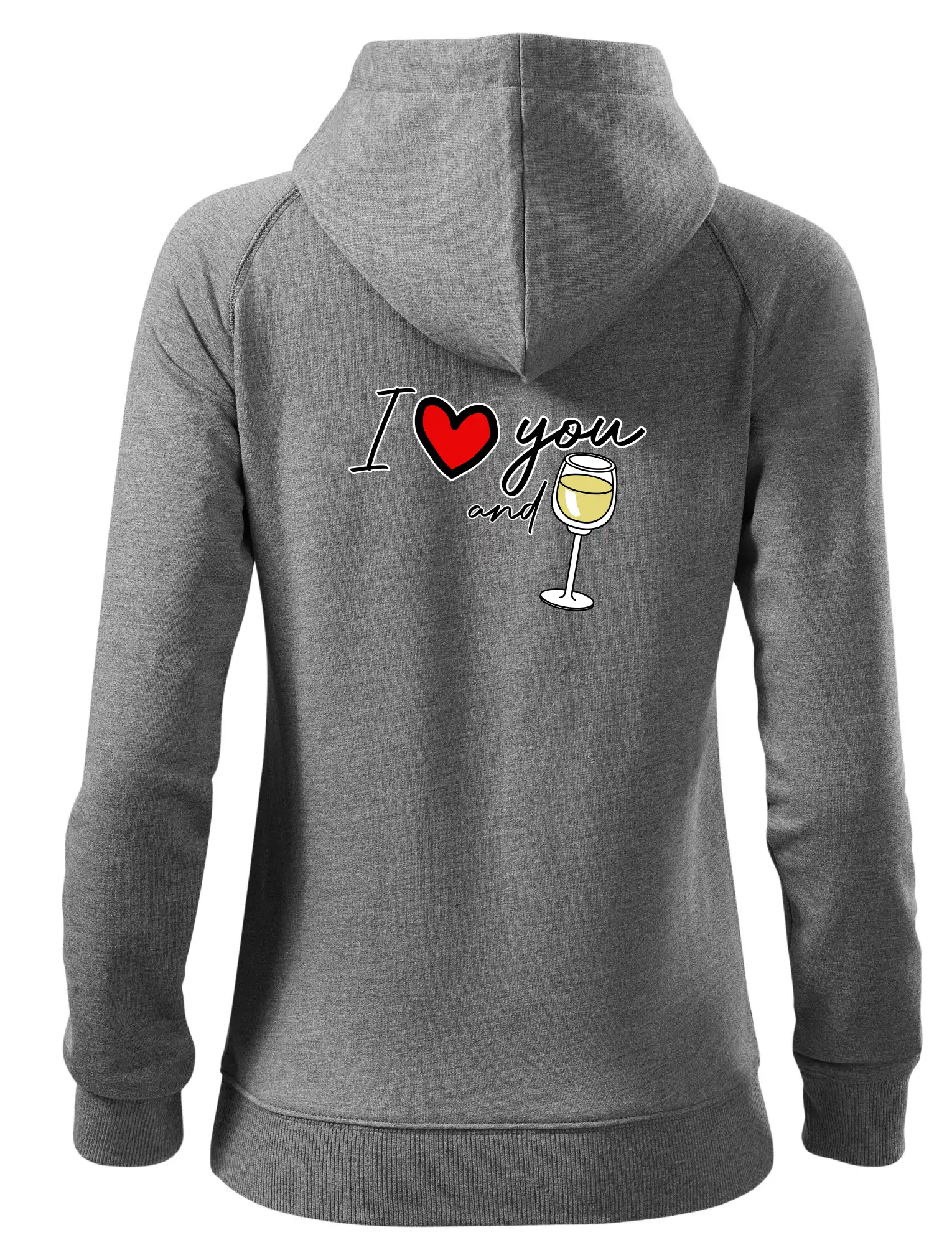 I love you and white wine