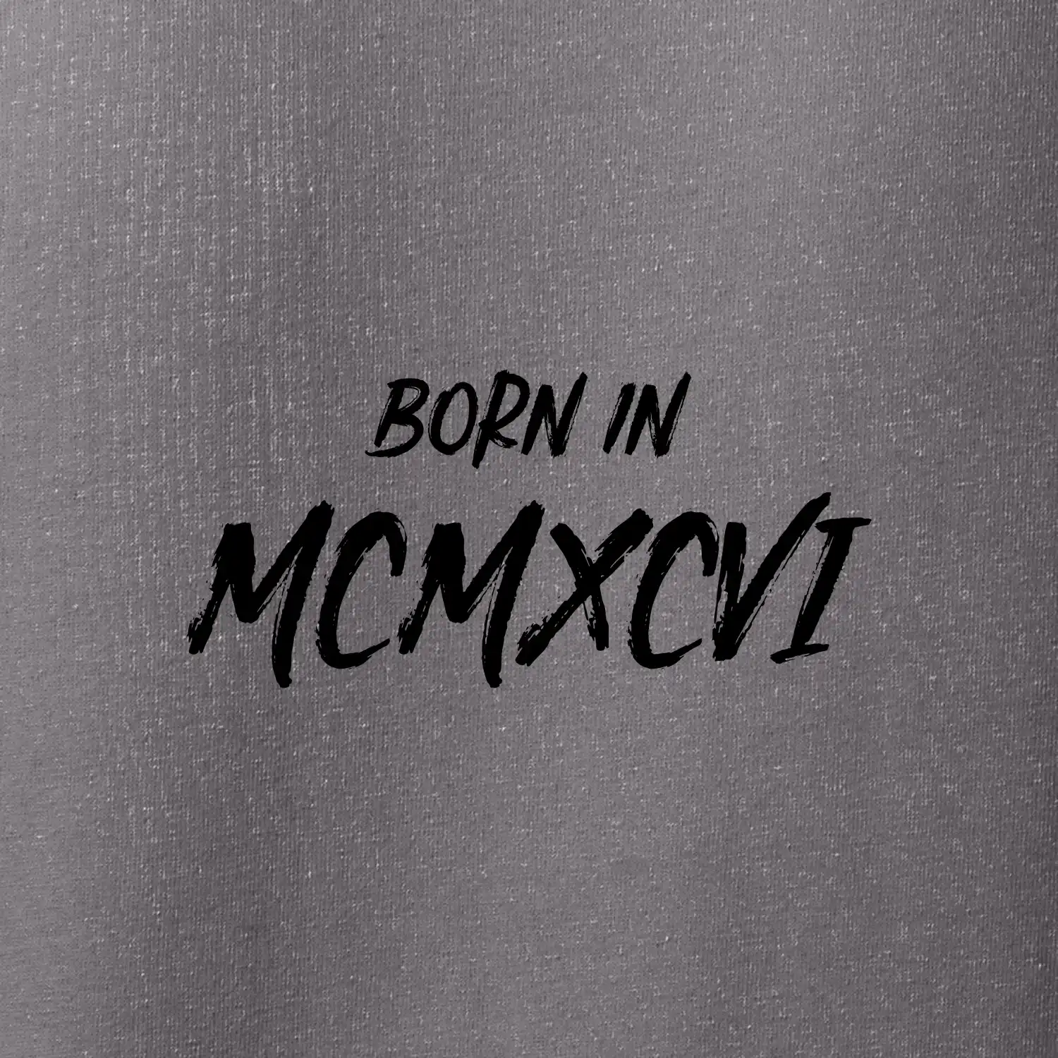 Born in - Římské číslo 1996