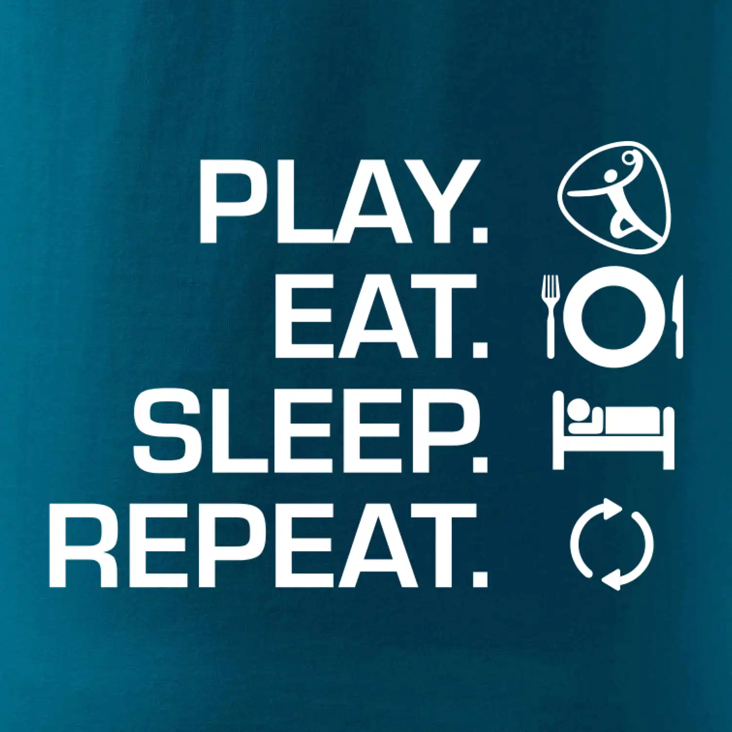 Play Eat Sleep Repeat házená