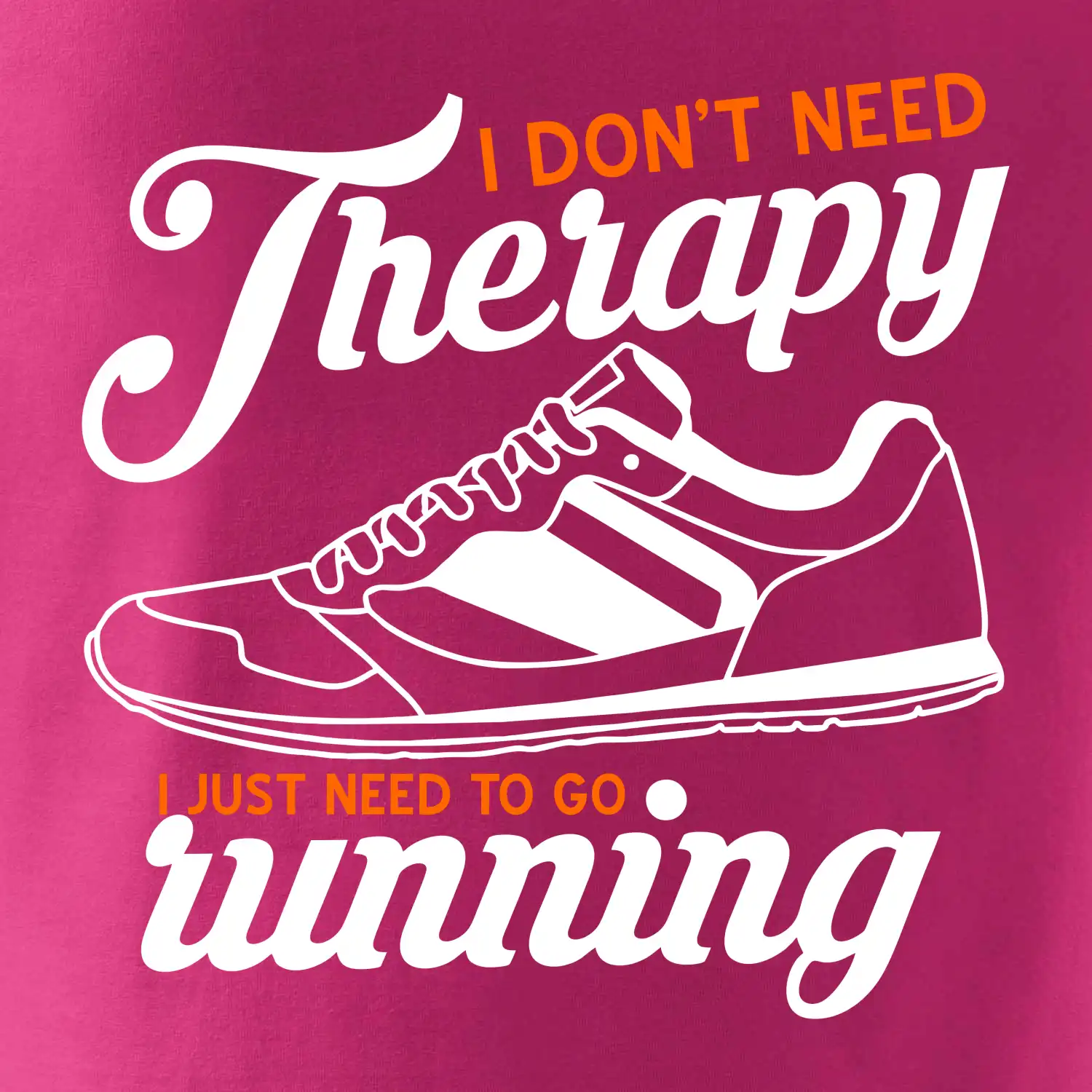 I don't need therapy running