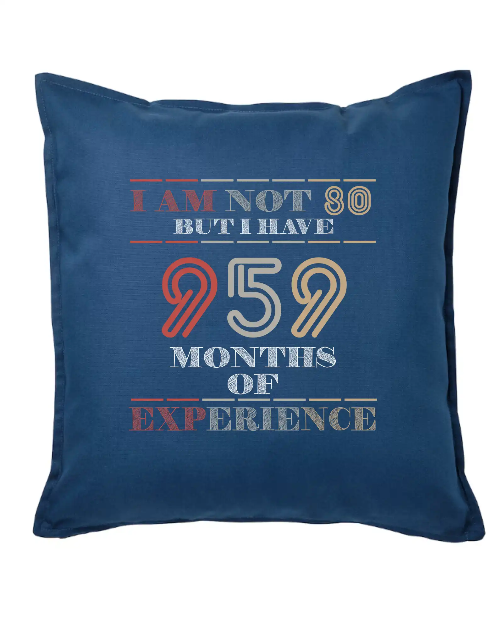 Tričká k narodeninám - 80 years 959 months of experience - Vankúš 50x50